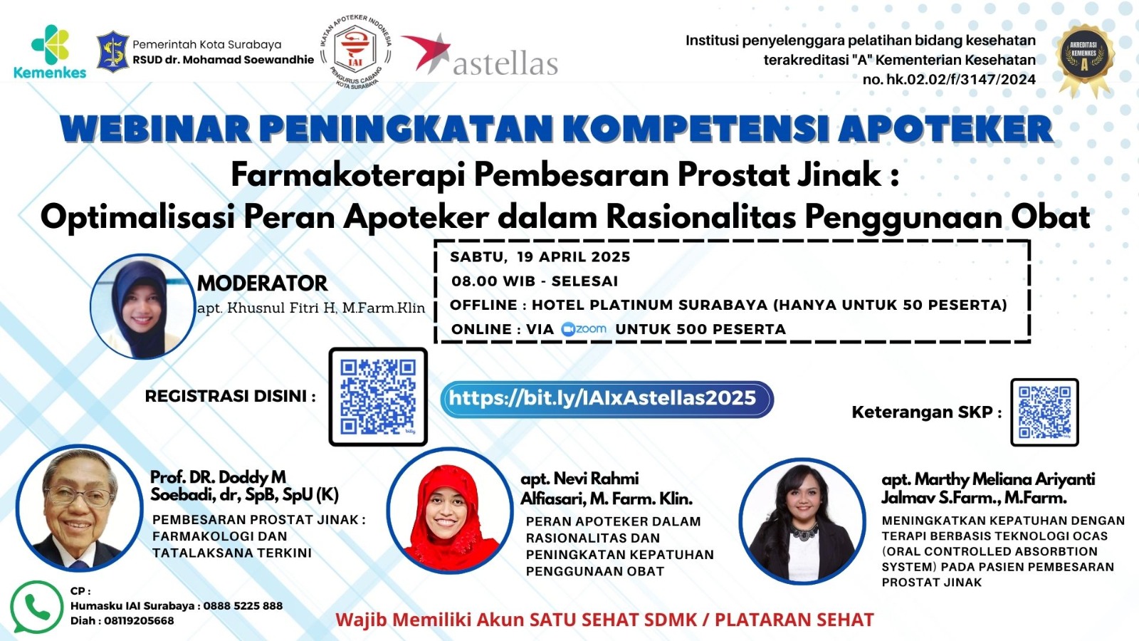 Webinar “Peningkatan Kompetensi Apoteker Farmakoterapi Pembesaran Prostat Jinak: Optimalisasi Rasionalitas Penggunaan Obat oleh Apoteker” Angkatan 1