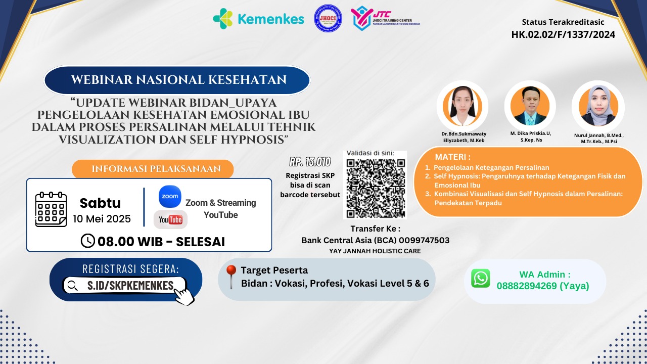 Update Webinar Bidan_Upaya pengelolaan kesehatan emosional ibu dalam proses persalinan melalui tehnik Visualization dan Self hypnosis. Angkatan 1