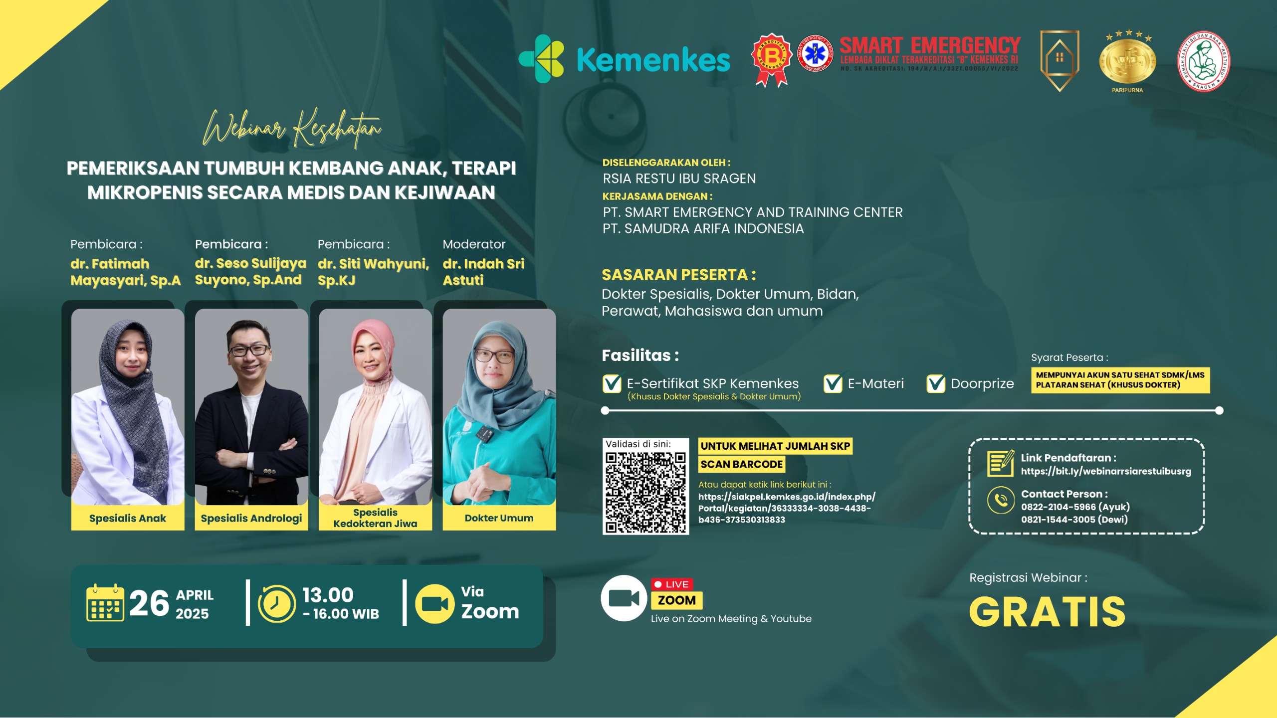 WEBINAR PEMERIKSAAN TUMBUH KEMBANG ANAK, TERAPI MIKROPENIS SECARA MEDIS DAN KEJIWAAN Angkatan 1