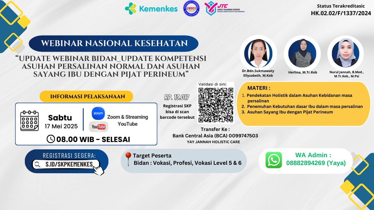 Update Webinar Bidan_Update Kompetensi asuhan persalinan Normal dan Asuhan Sayang Ibu dengan Pijat Perineum. Angkatan 1