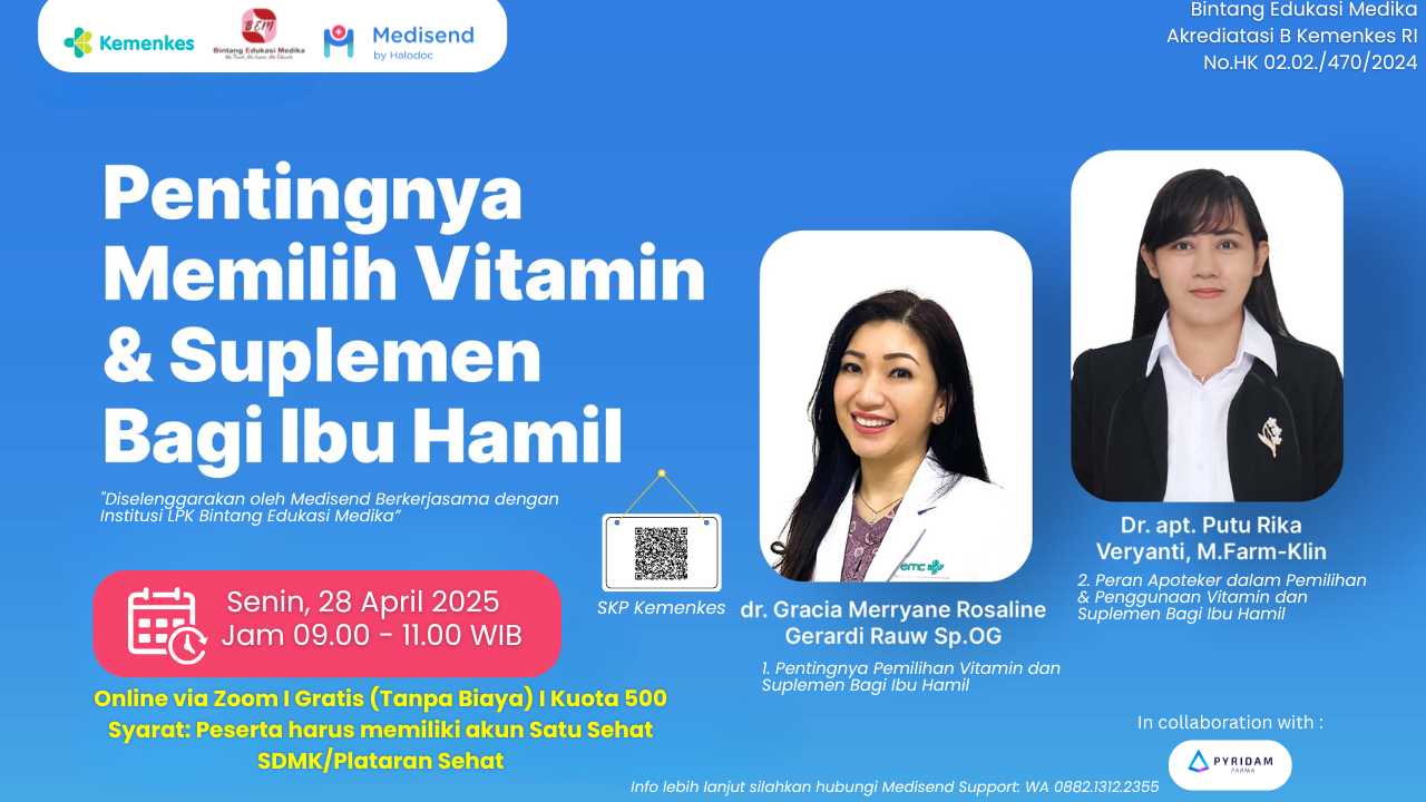 Webinar "Pentingnya Memilih Vitamin dan Nutrisi yang Tepat Bagi Ibu Hamil dan Menyusui"  Angkatan 1