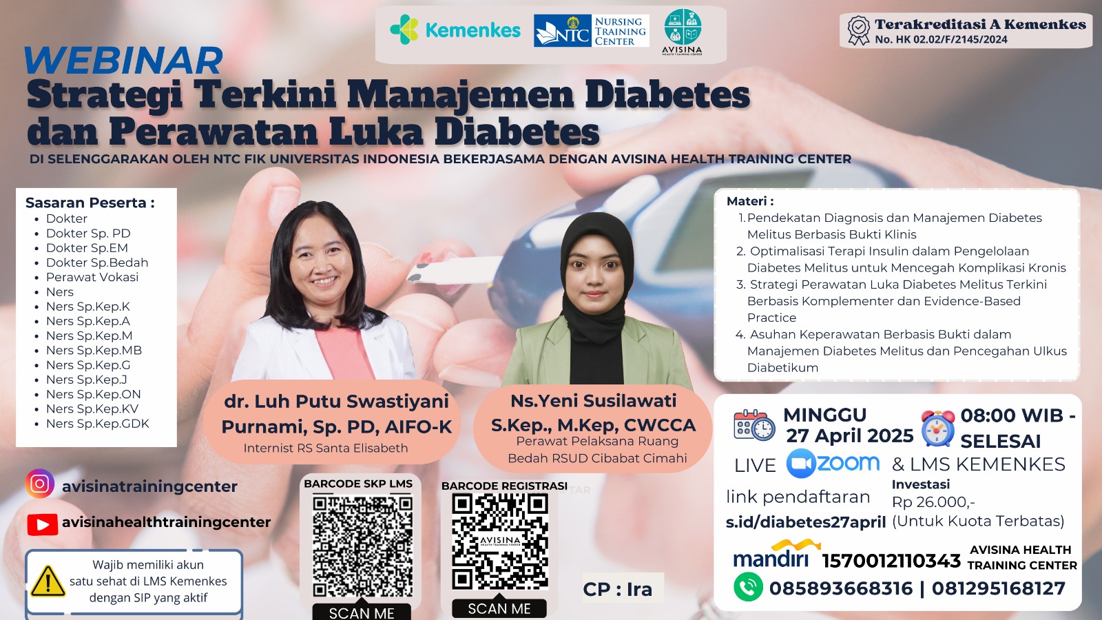 Strategi Terkini Manajemen Diabetes dan Perawatan Luka Diabetes Angkatan 1