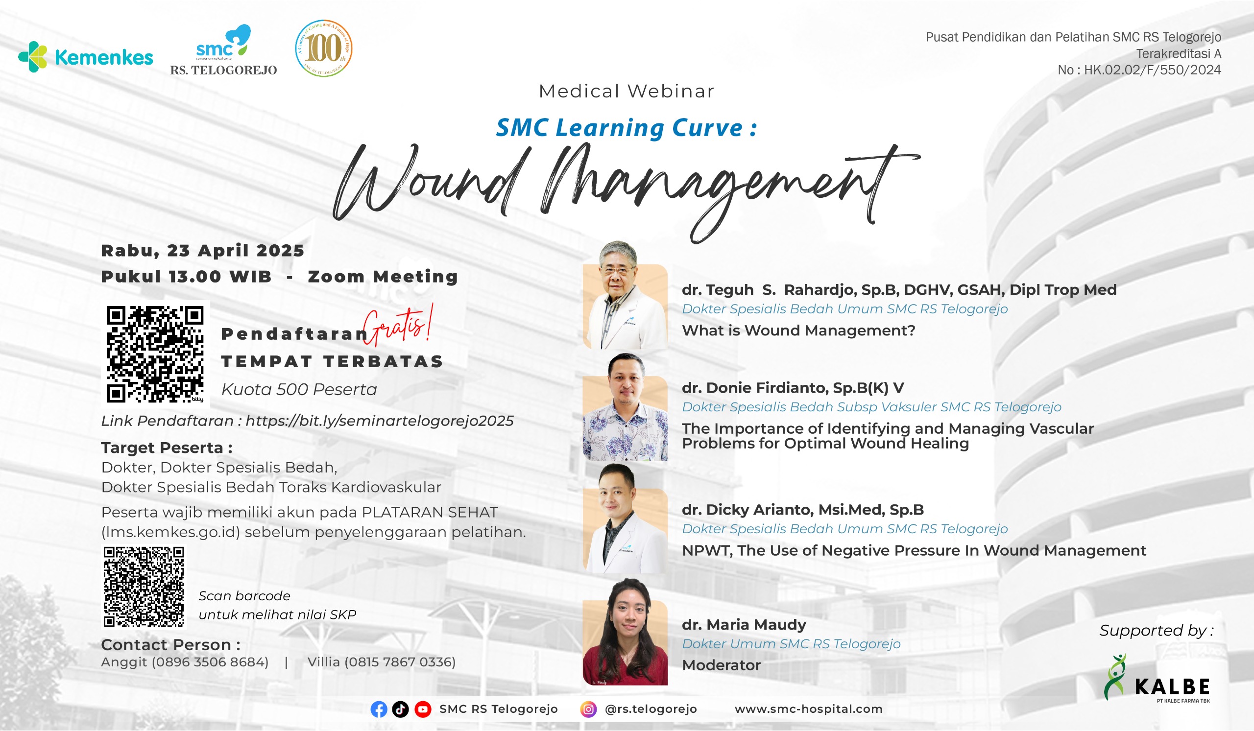 SMC LEARNING CURVE : WOUND MANAGEMENT Angkatan 1