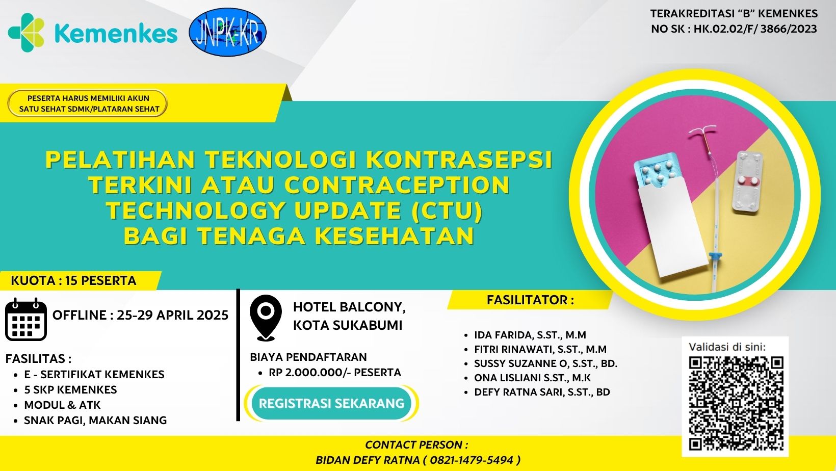 Pelatihan Teknologi Kontrasepsi Terkini atau Contraception Technology Update (CTU) bagi Tenaga Kesehatan Angkatan 7
