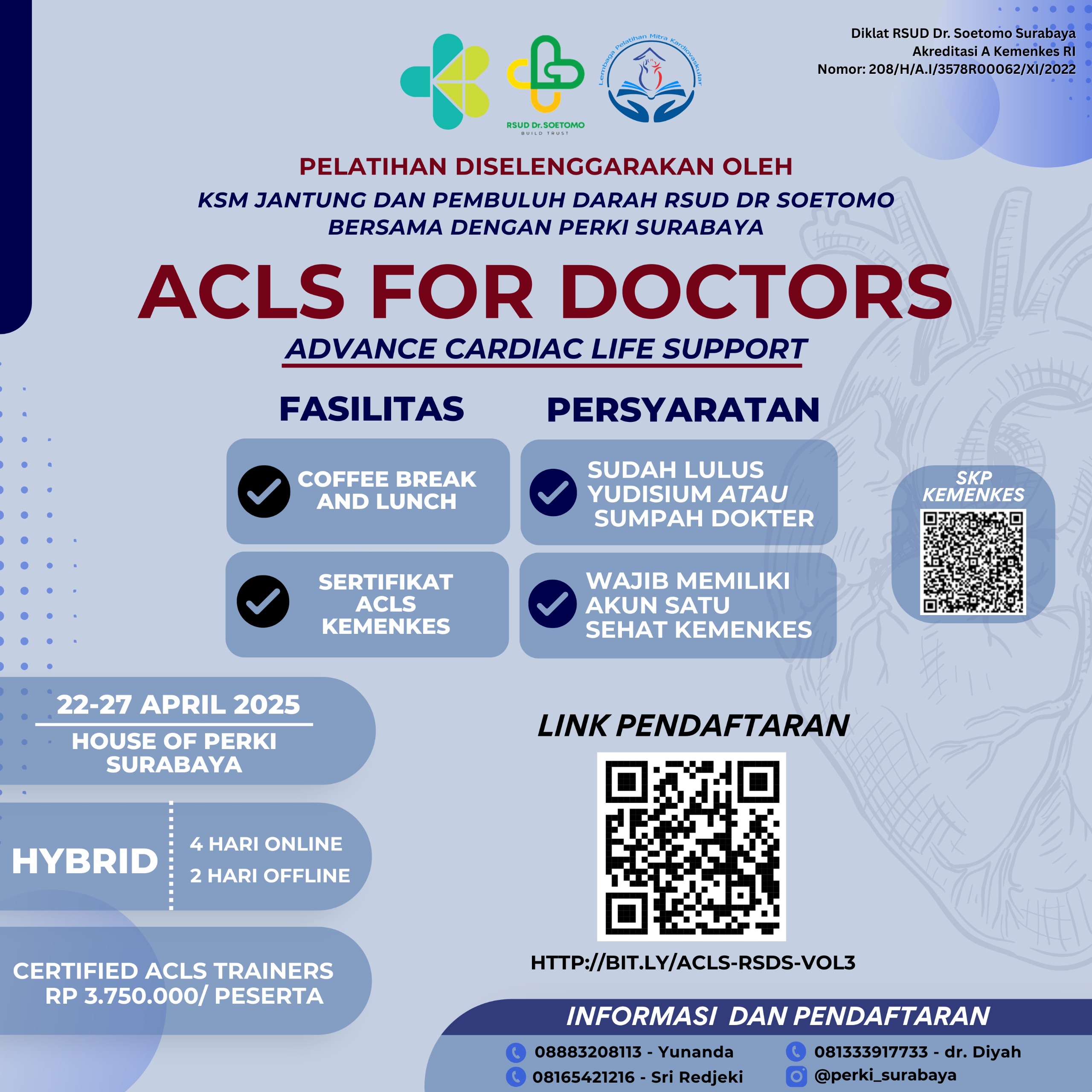 Pelatihan Advance Cardiac Life Support (ACLS) bagi Dokter di Fasilitas Pelayanan Kesehatan (Fasyankes) Angkatan 3