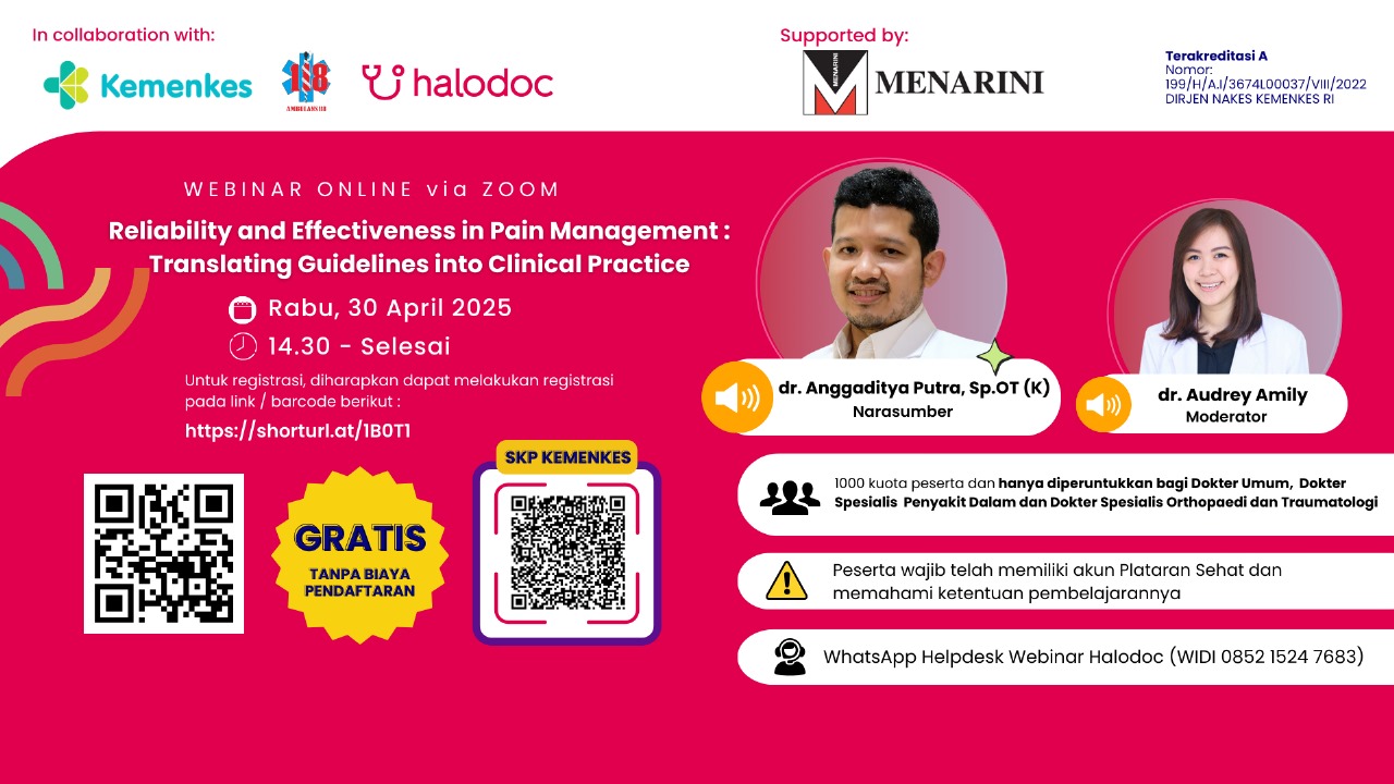Reliability and Effectiveness in Pain Management : Translating Guidelines into Clinical Practice Angkatan 1