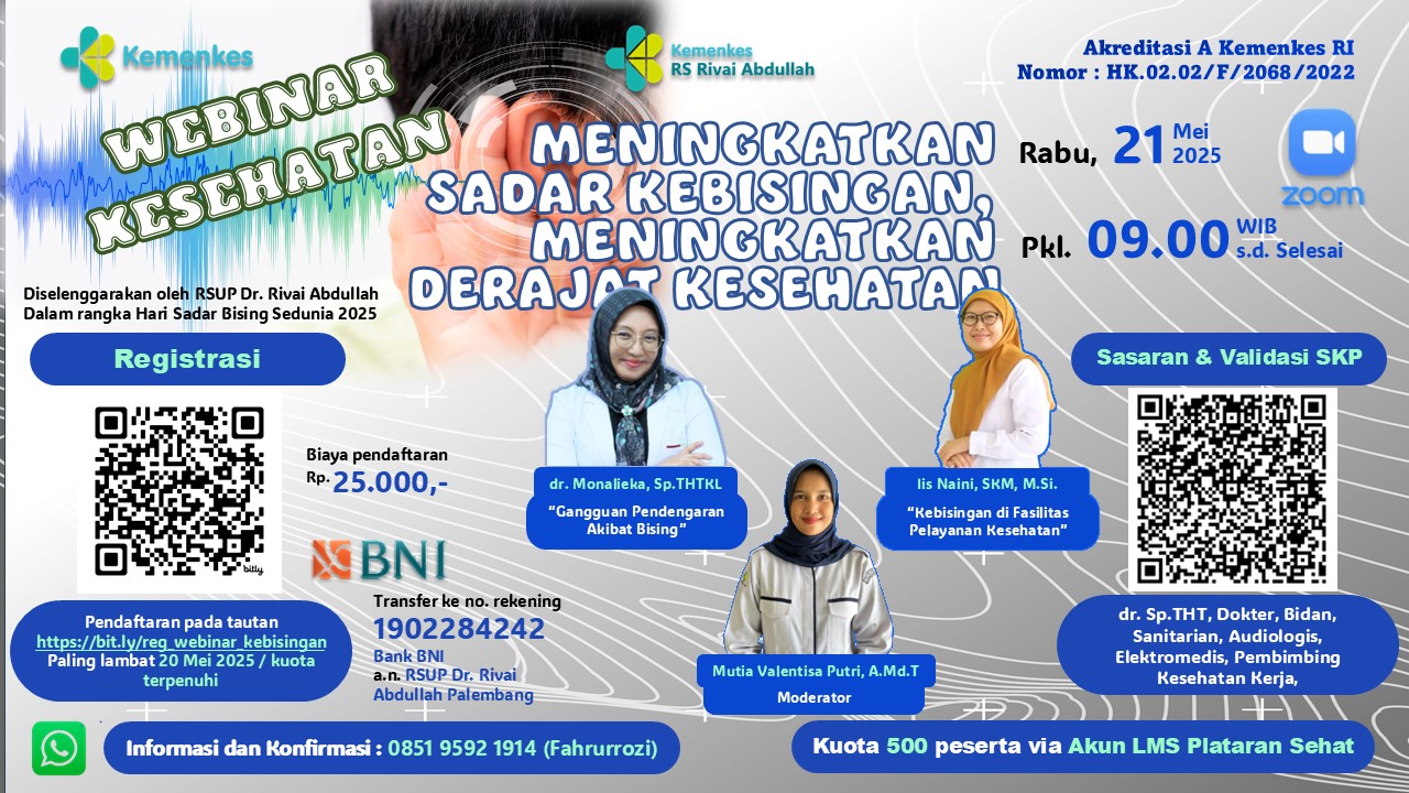 Webinar Kesehatan Meningkatkan Sadar Kebisingan, Meningkatkan Derajat Kesehatan Angkatan 1
