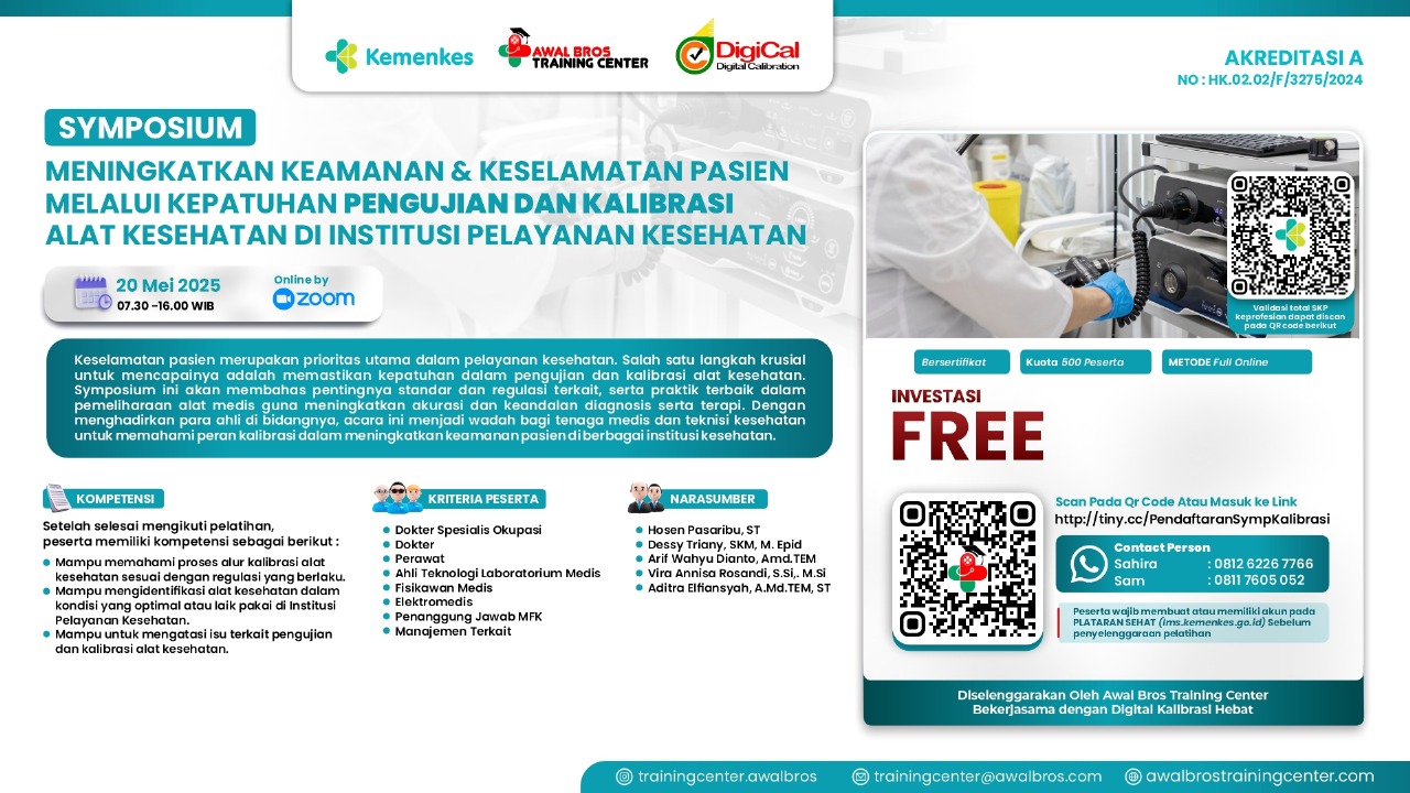 Meningkatkan Keamanan dan Keselamatan  Pasien Melalui Kepatuhan Pengujian dan  Kalibrasi Alat Kesehatan di Institusi  Pelayanan Kesehatan Angkatan 1