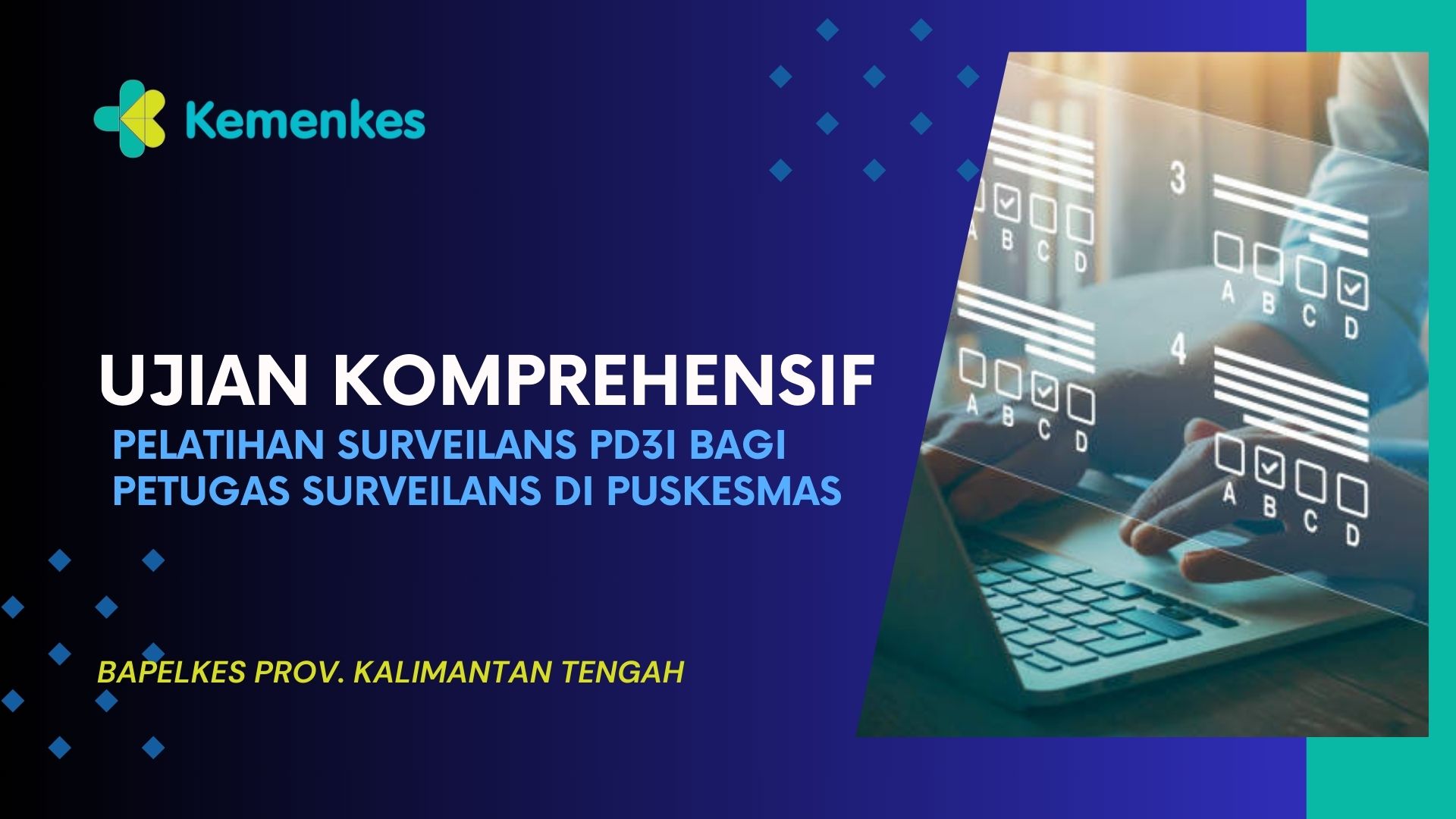 Ujian Komprehensif Pelatihan Surveilans PD3I bagi Petugas Surveilans di Puskesmas_Bapelkes Prov. Kalimantan Tengah
