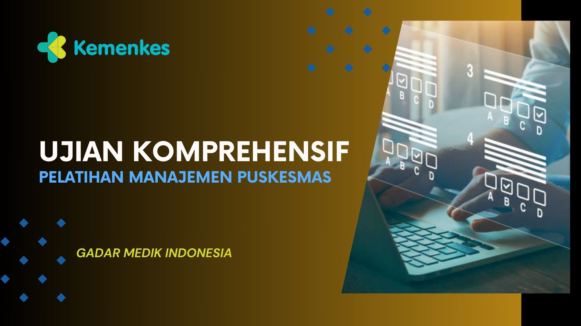 Ujian Komprehensif Pelatihan Manajemen Puskesmas_Gadar Medik Indonesia