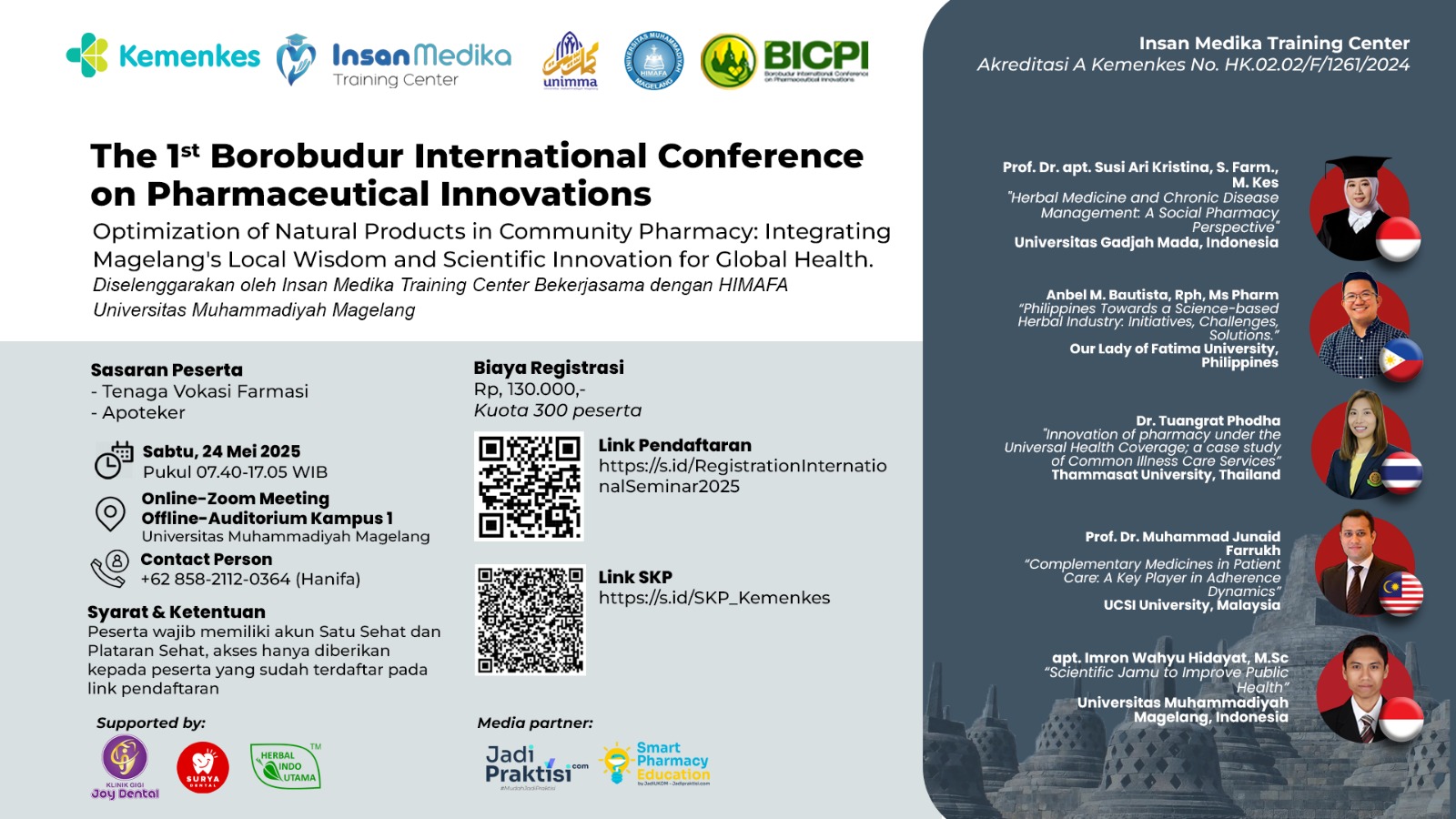 Seminar Internasional The 1st Borobudur International Conference On Pharmaceutical Innovations (BICPI)  Angkatan 1