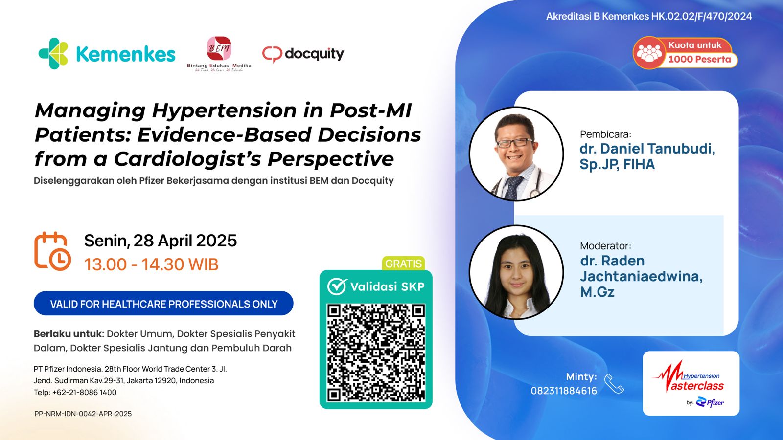 Webinar “Managing Hypertension in Post-MI Patients: Evidence-Based Decisions from a Cardiologist’s Perspective” Angkatan 1