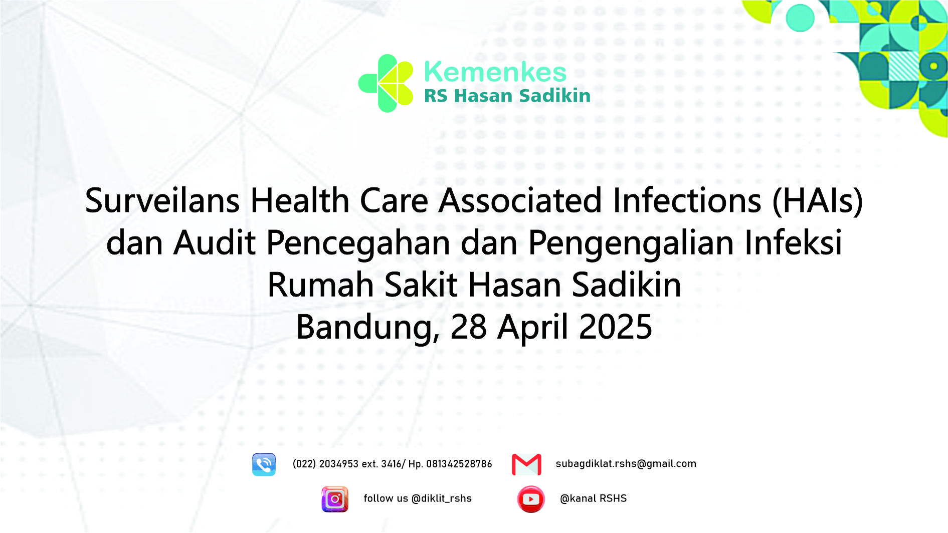 Surveilans Health Care Associated Infections (HAIs) dan Audit Pencegahan dan Pengengalian Infeksi Angkatan 2