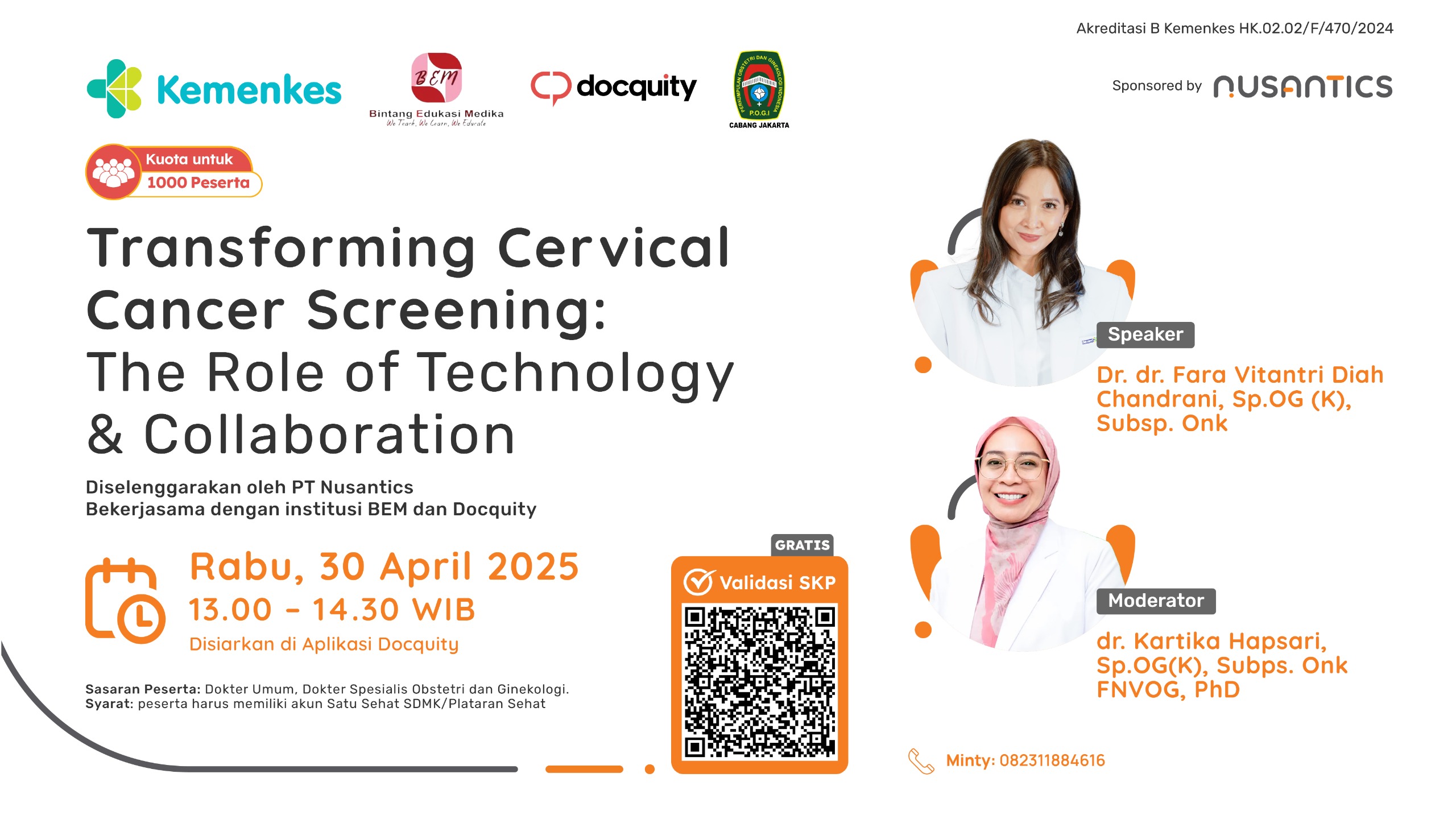 Webinar “Transforming Cervical Cancer Screening: The Role of Technology & Collaboration” Angkatan 1