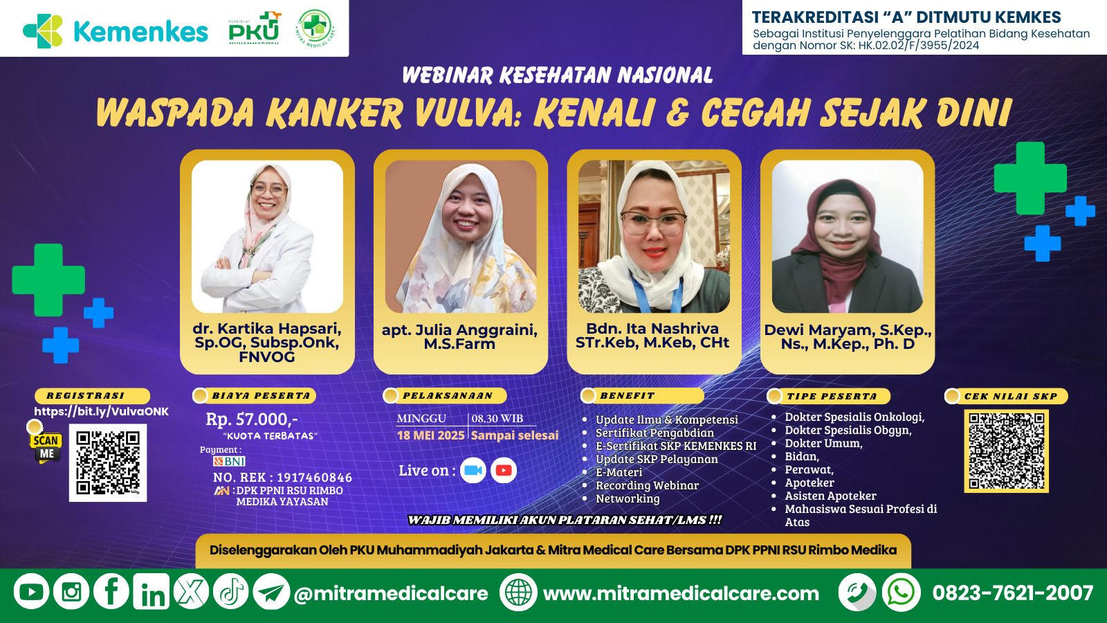 Webinar Kesehatan Nasional “Waspada Kanker Vulva: Kenali & Cegah Sejak Dini” Angkatan 1