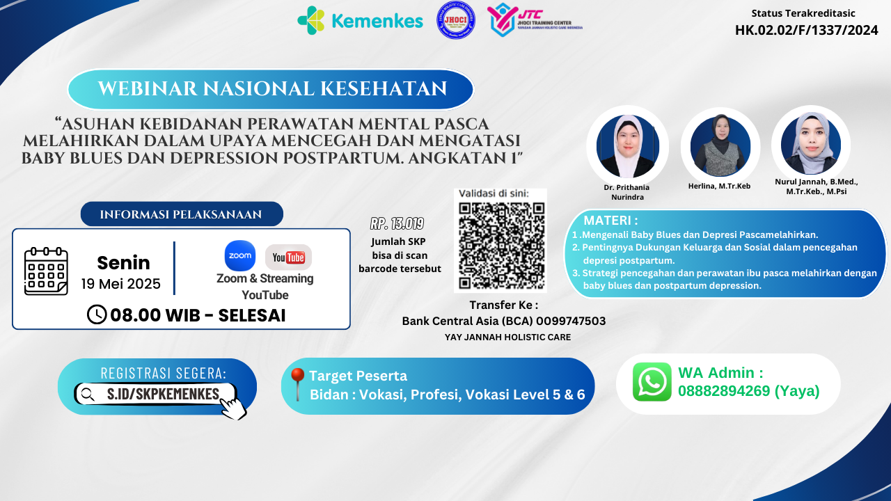 Update Webinar Bidan_Asuhan kebidanan Perawatan Mental Pasca Melahirkan dalam Upaya Mencegah dan Mengatasi Baby Blues dan Depression Postpartum. Angkatan 1