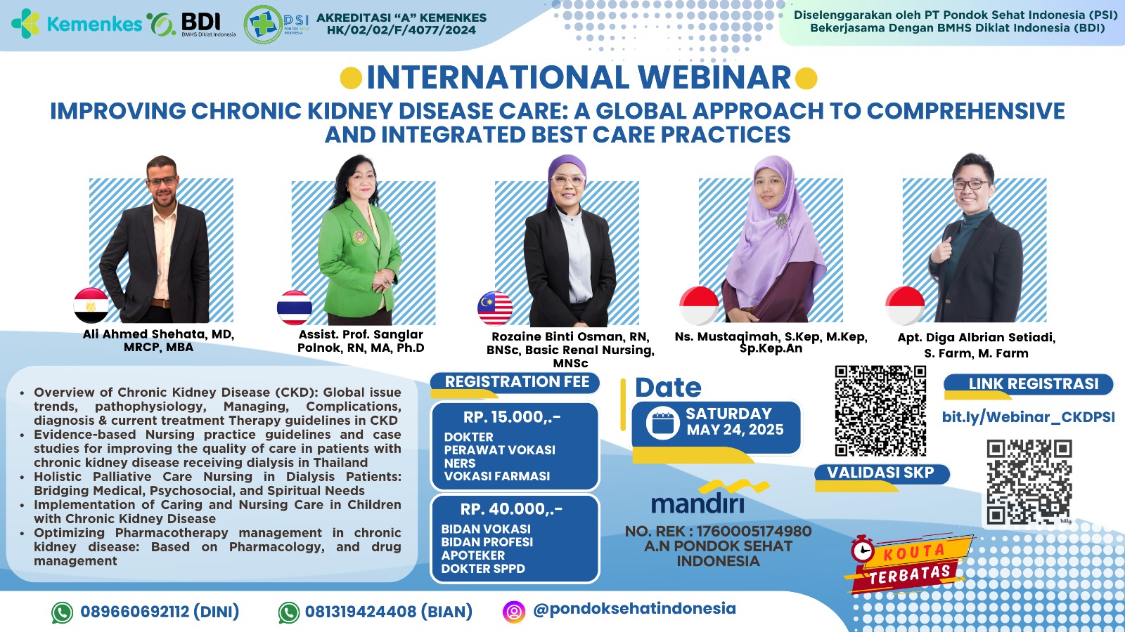 Improving Chronic Kidney Disease Care: A Global Approach to Comprehensive and Integrated Best Care Practices Angkatan 1