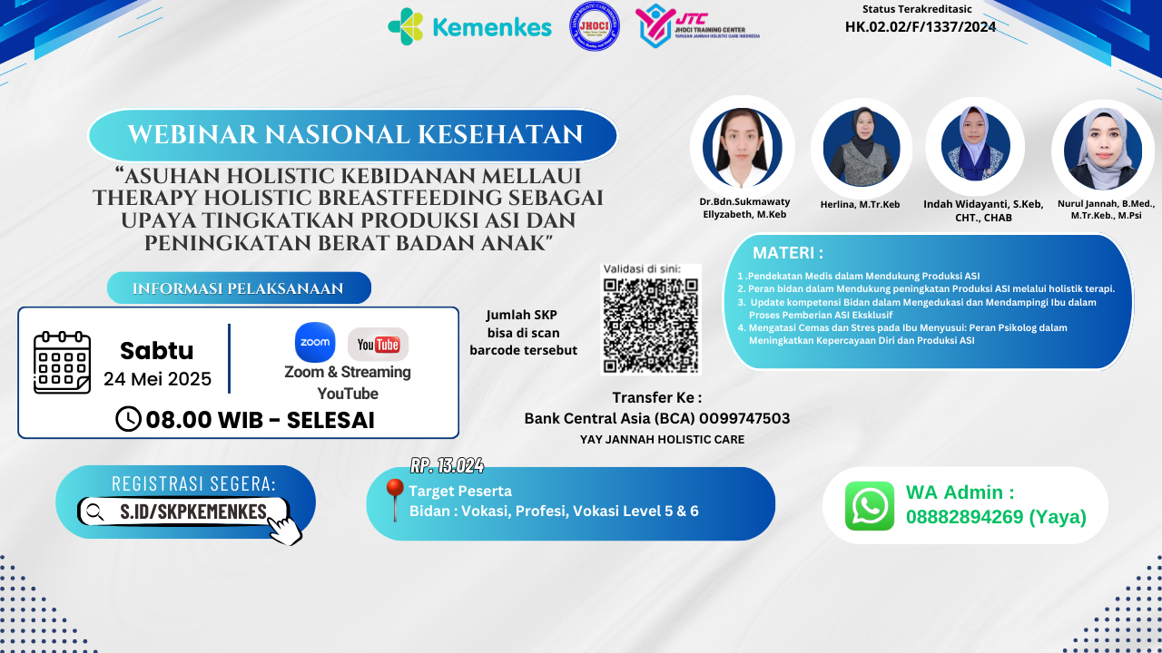 Update Webinar Bidan_asuhan Holistic kebidanan mellaui therapy holistic Breastfeeding sebagai upaya tingkatkan Produksi ASI dan Peningkatan berat badan anak. Angkatan 1