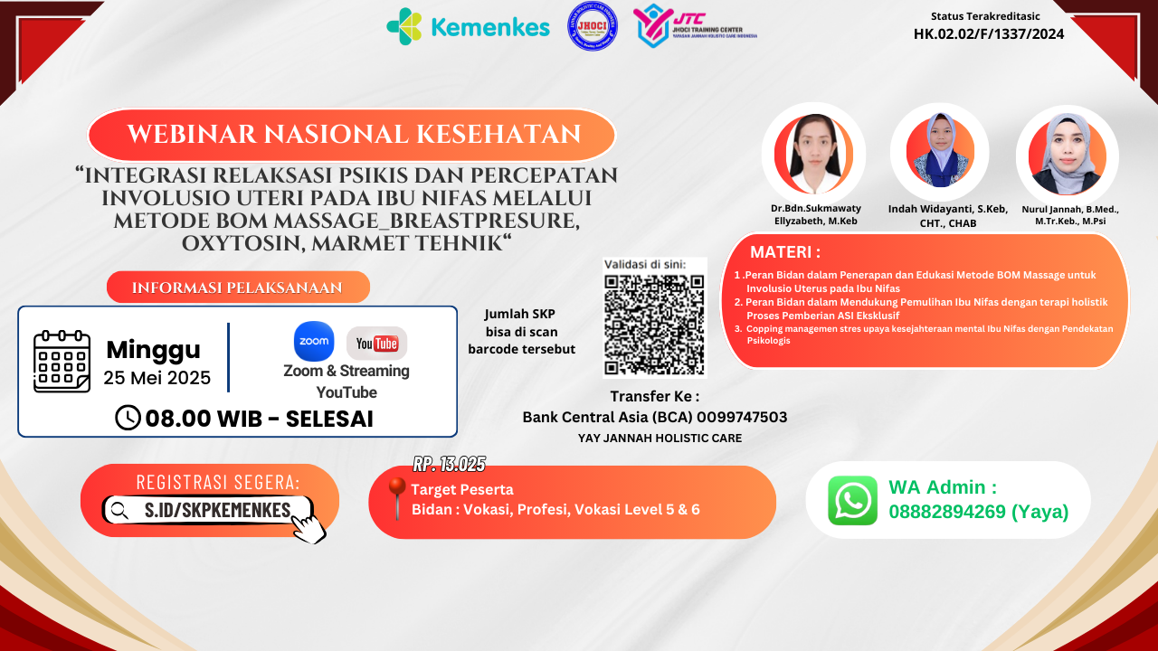Update Webinar Bidan_Integrasi Relaksasi Psikis dan percepatan involusio uteri pada Ibu Nifas melalui metode BOM Massage_Breastpresure, Oxytosin, Marmet tehnik. Angkatan 1