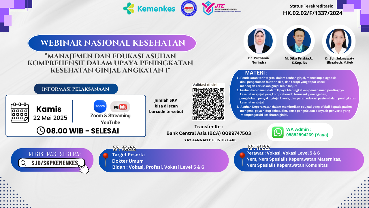 Webinar Perawat, Ners, Bidan, Dokter_Manajemen dan edukasi asuhan komprehensif dalam Upaya peningkatan Kesehatan ginjal Angkatan 1