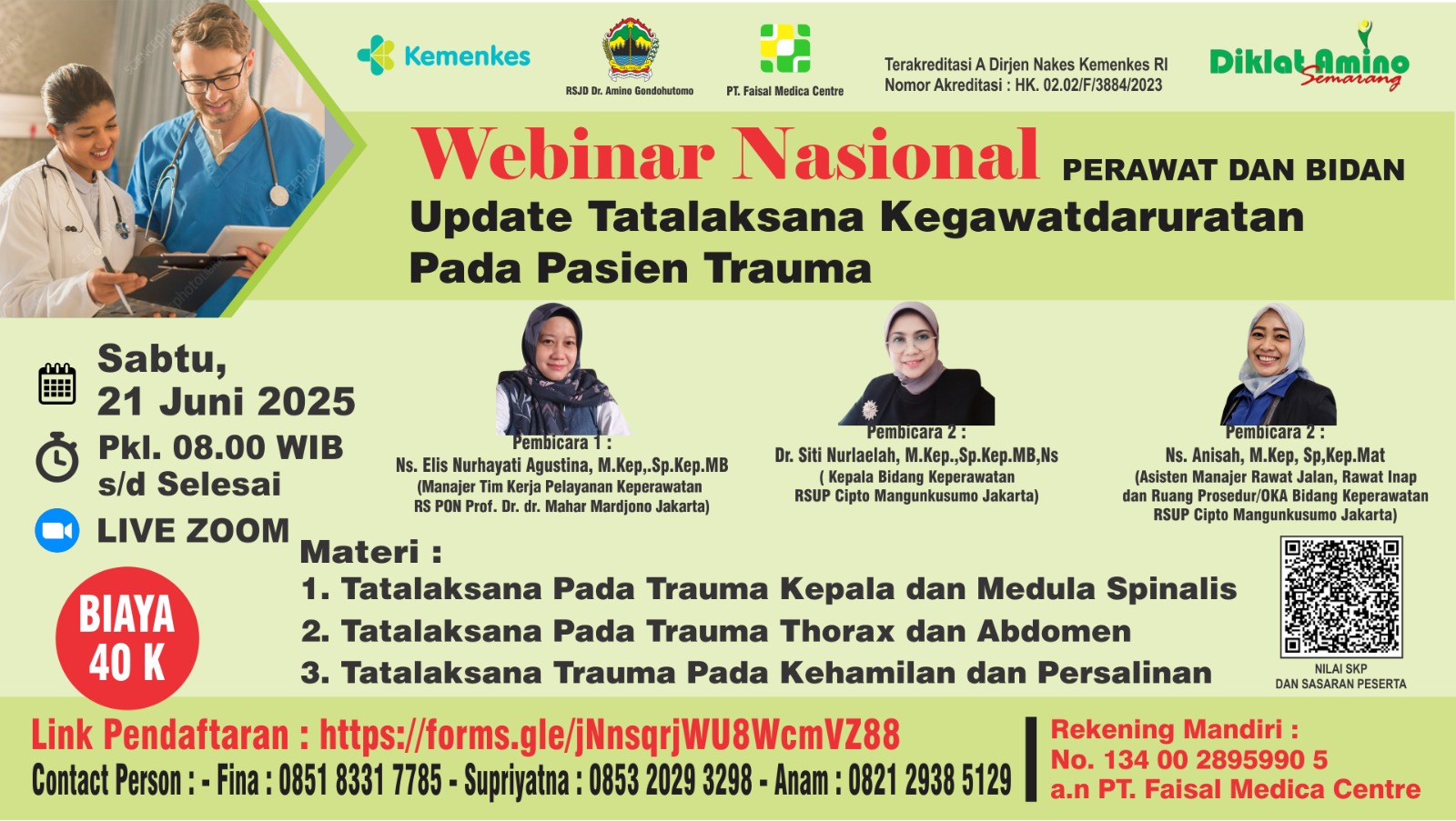 WEBINAR NASIONAL - UPDATE TATALAKSANA KEGAWATDARURATAN PADA PASIEN TRAUMA Angkatan 1
