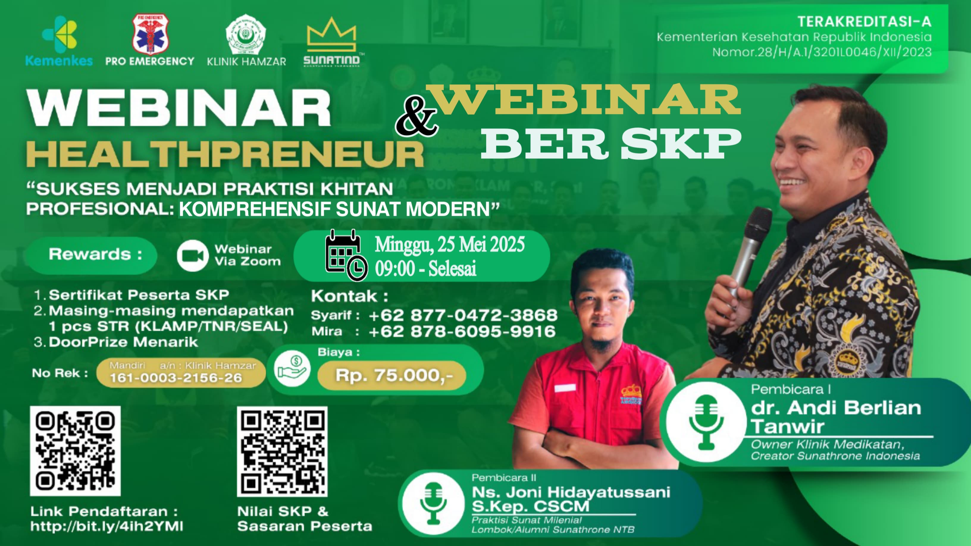 Webinar Healthpreneur “Sukses Menjadi Praktisi Khitan Profesional Komperhensif Sunathrone”  Angkatan 1