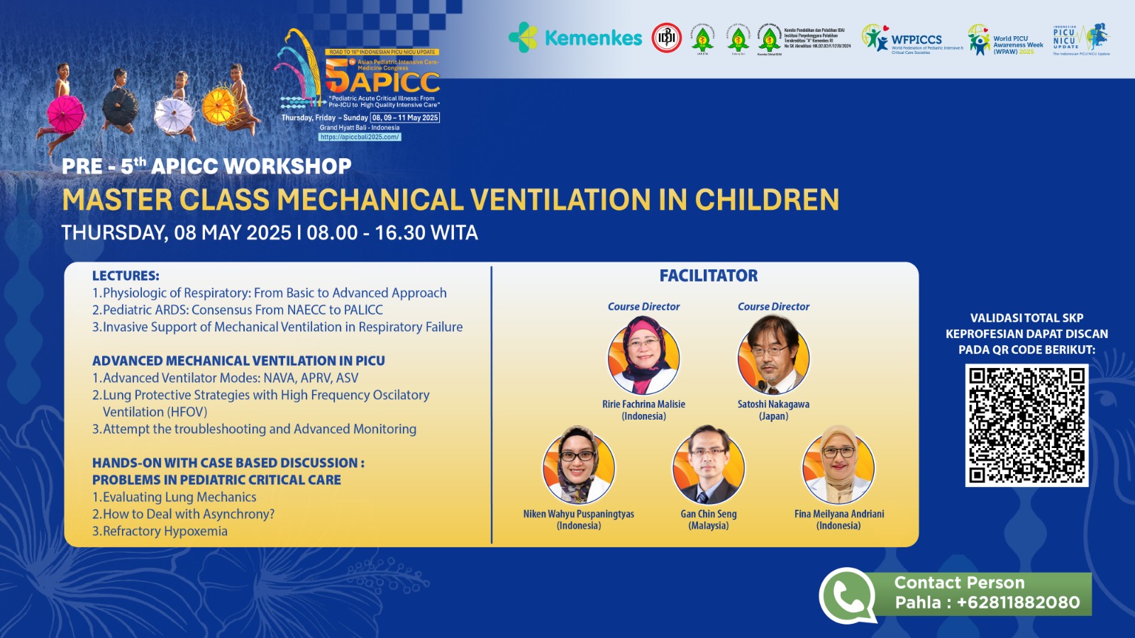 Workshop 4 APICC Master Class Mechanical Ventilation in Children  Angkatan 1