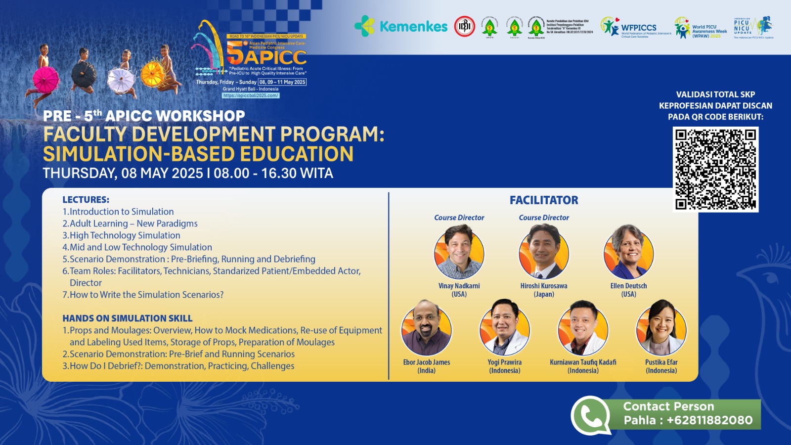 Workshop 5 APICC FACULTY DEVELOPMENT PROGRAM: SIMULATION-BASED EDUCATION Angkatan 1
