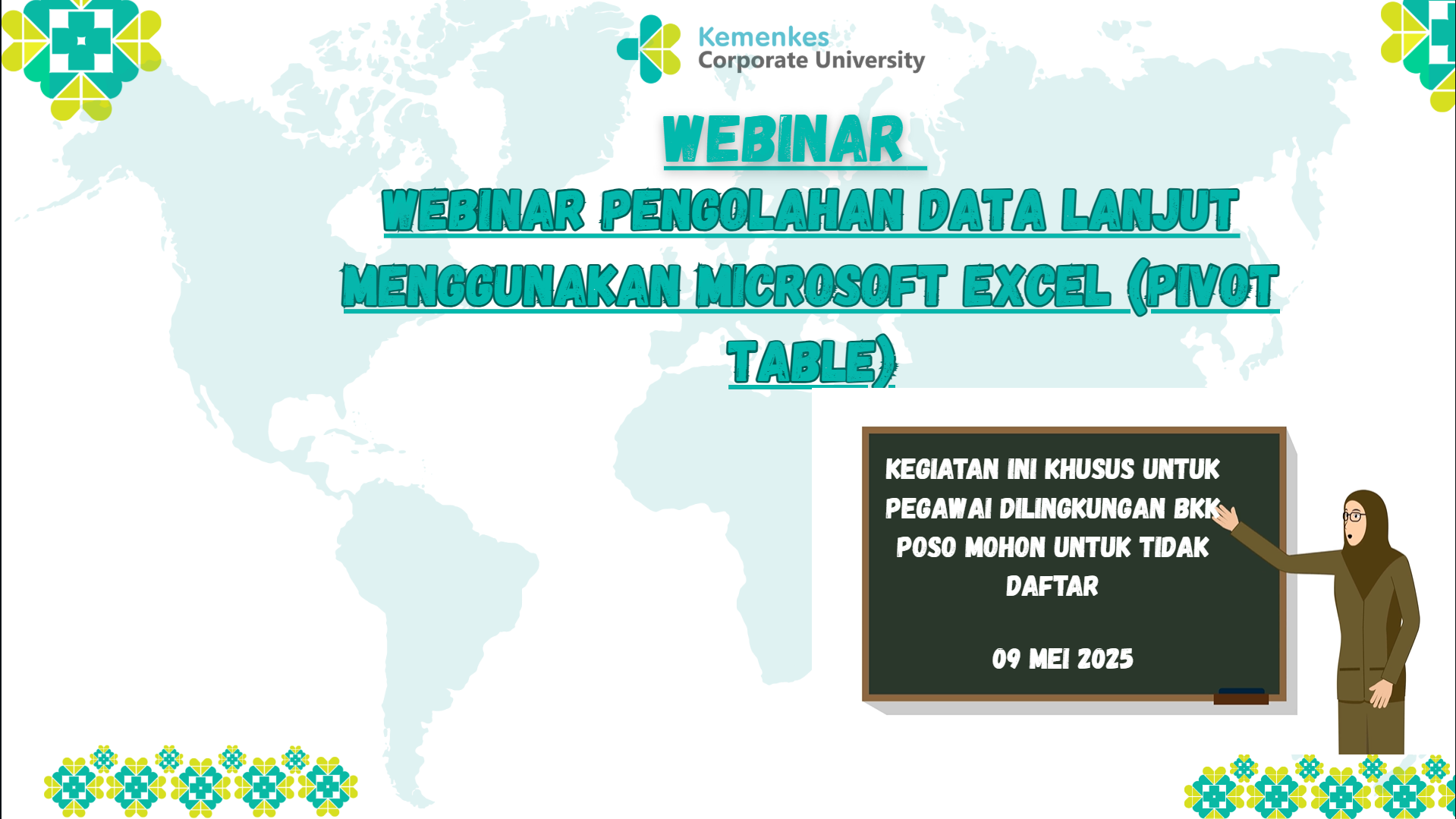 Webinar Pengolahan Data Lanjut menggunakan Microsoft Excel (Pivot Table)