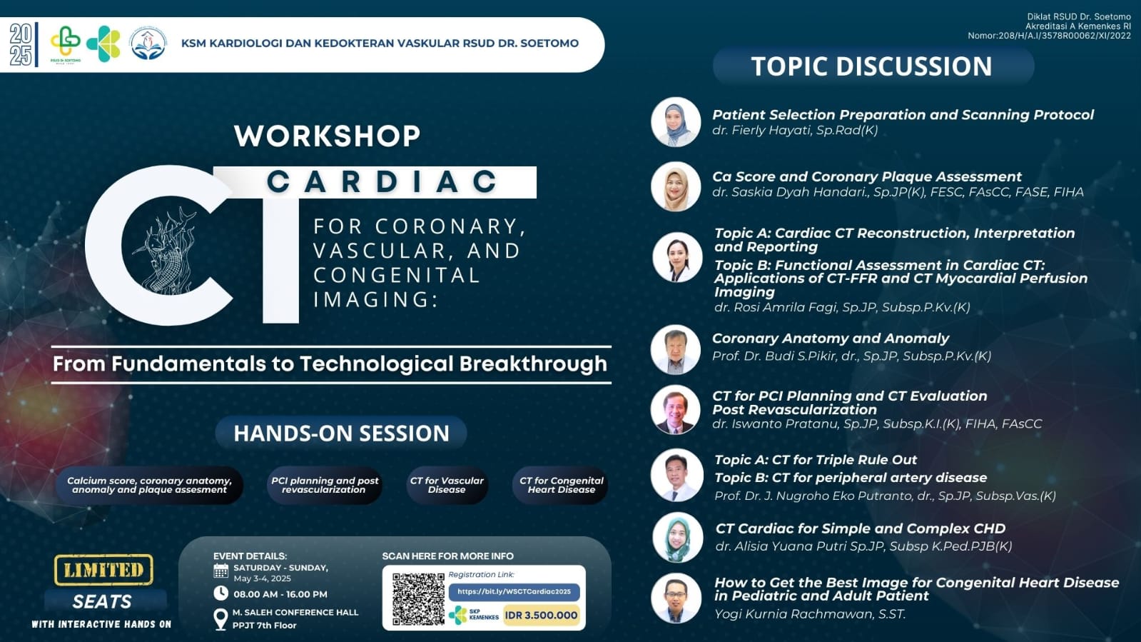 Workshop Cardiac CT for Coronary, Vascular, and Congenital Imaging : From Fundamentals to Technological Breakthrough Angkatan 1