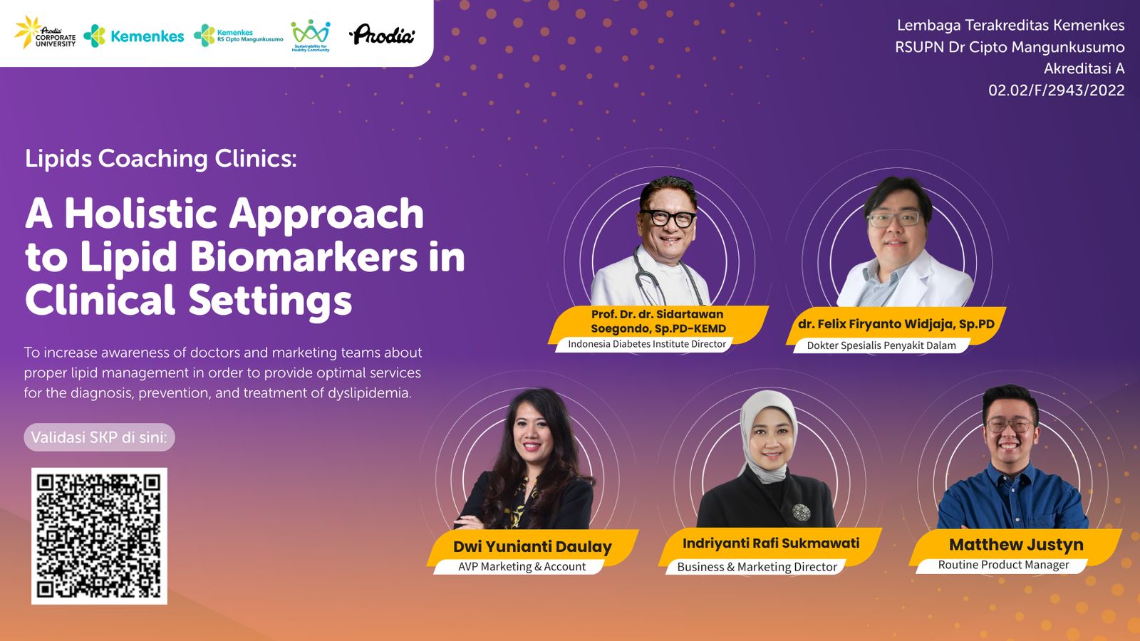 Lipids Coaching Clinics: A Holistic Approach to Lipid Biomarkers in Clinical Settings Angkatan 1