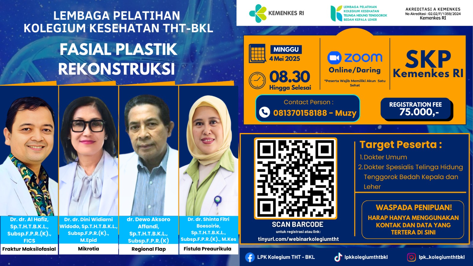 WEBINAR KOLEGIUM THT-BKL PLASTIK MAXILOFASIAL REKONSTRUKSI Angkatan 1