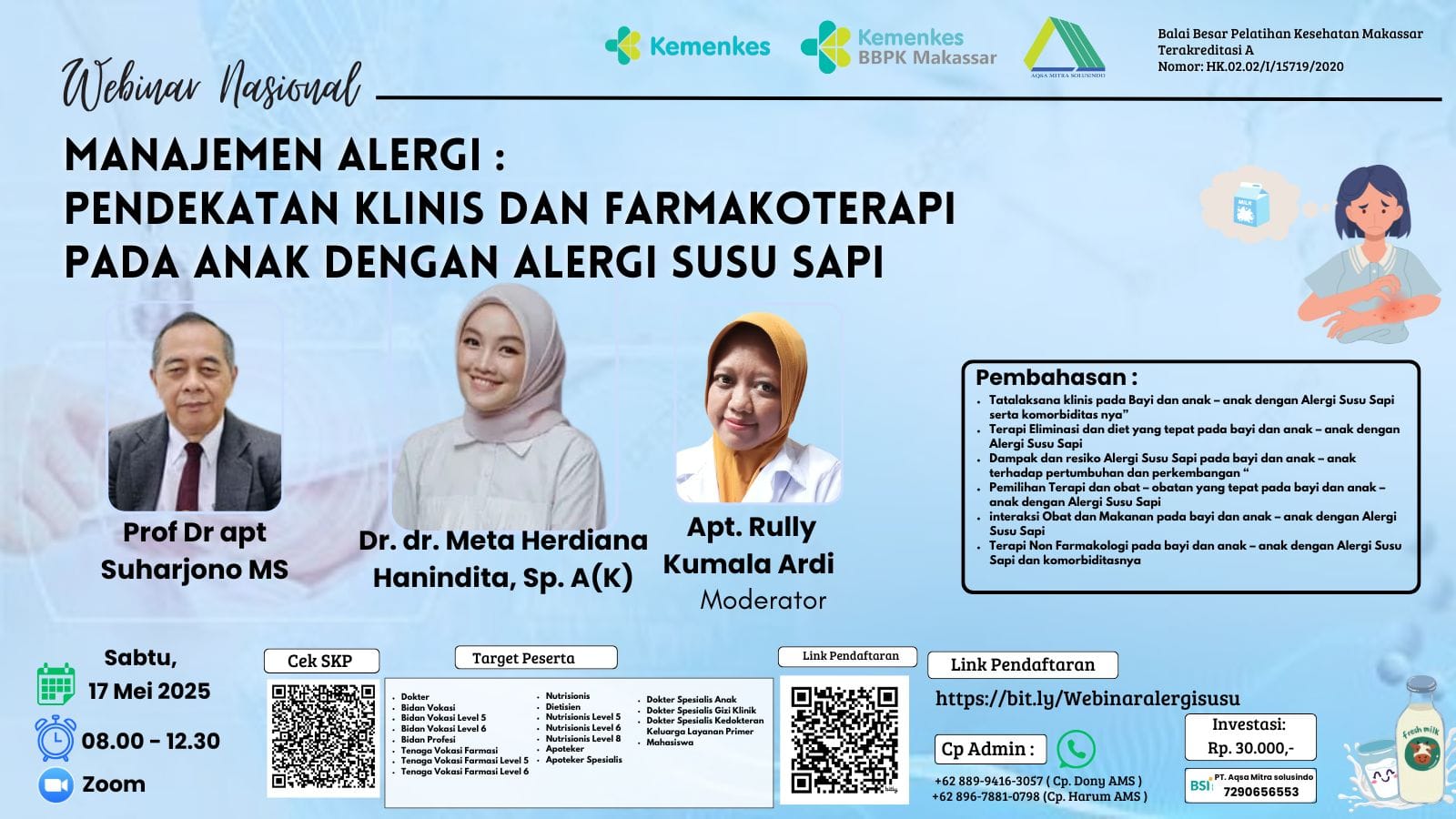 Webinar Nasional Manajemen Alergi : Pendekatan Klinis dan Farmakoterapi pada Anak dengan Alergi Susu Sapi Kerjasama Aqsa Mitra Solusindo Angkatan 1