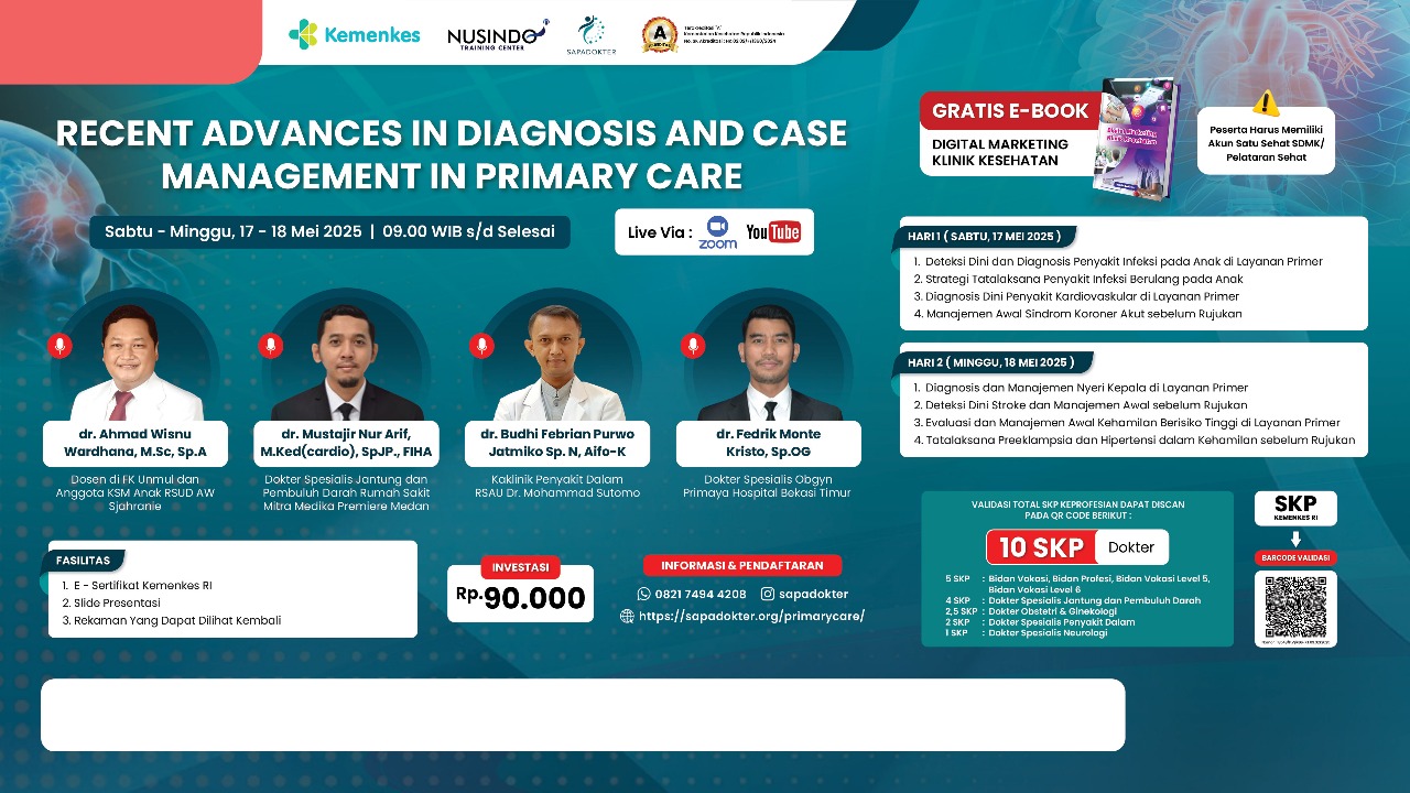 Recent Advances In Diagnosis And Case Management In Primary Care Angkatan 1