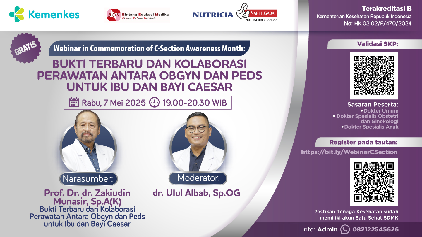 DSP Webinar - Bukti Terbaru dan Kolaborasi Perawatan antara Obgyn dan Peds untuk Ibu dan Bayi Caesar Angkatan 1