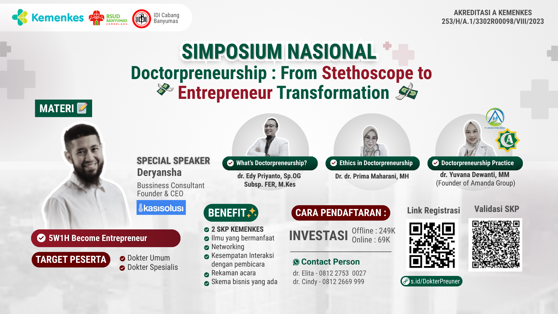 SYMPOSIUM NASIONAL : “ Doctorpreneurship : From Stethoscope to Entrepreneur  Transformation”  Angkatan 1