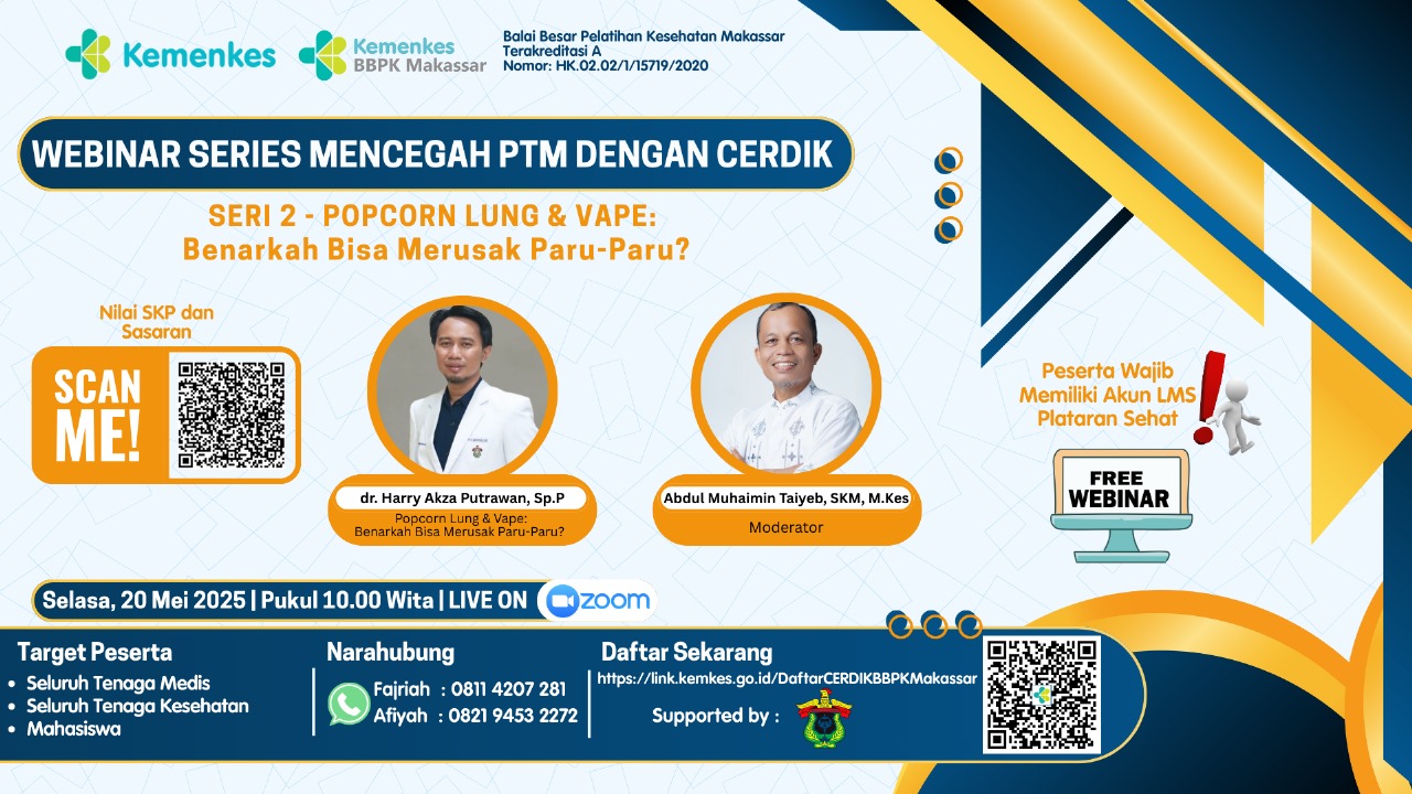Webinar Series Mencegah PTM dengan CERDIK - Seri 2 Popcorn Lung & Vape: Benarkah Bisa Merusak Paru-Paru? Angkatan 1