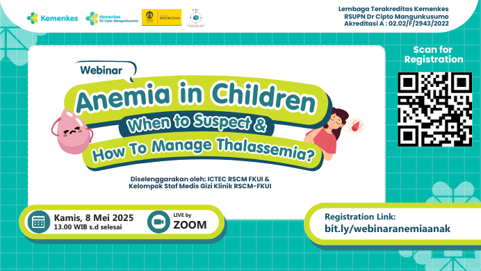 Webinar Anemia in Children, When to Suspect and How To Manage Thalassemia? Angkatan 1