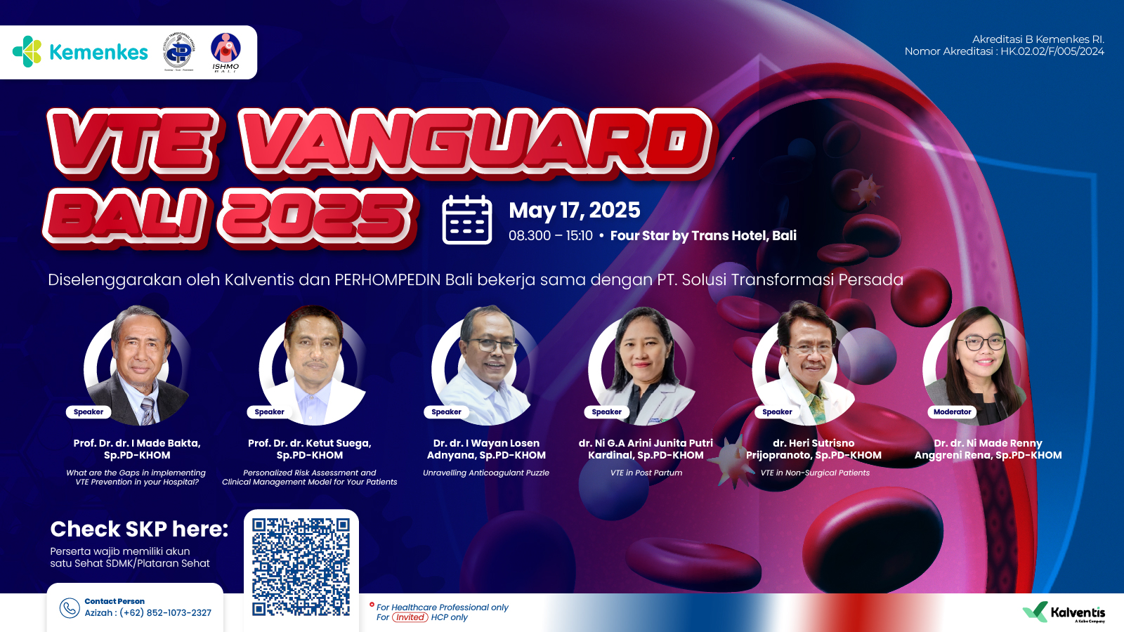 Workshop VTE Prevention - From Gaps to Game Changers Angkatan 1