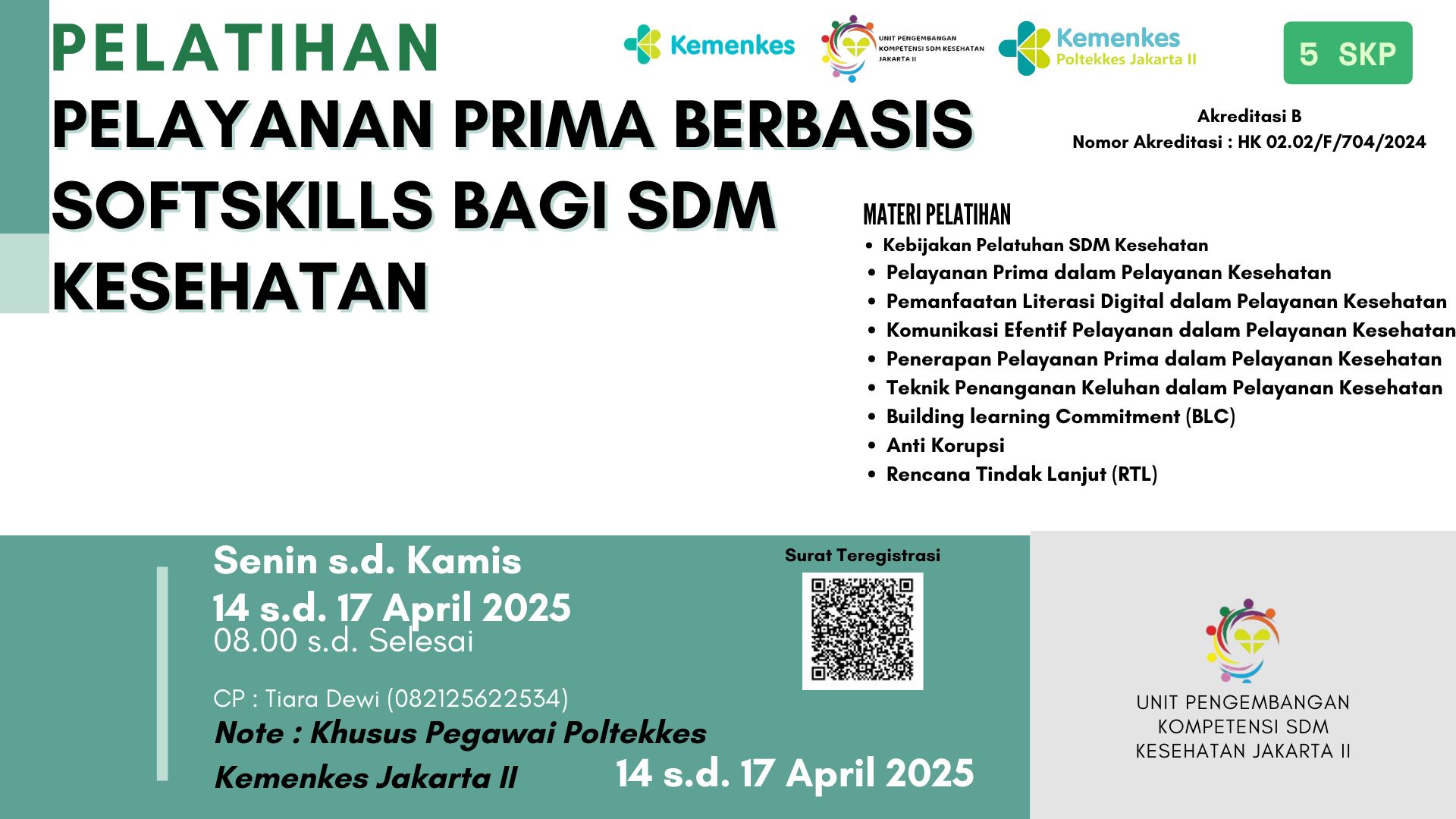 Pelatihan Pelayanan Prima Berbasis Softskills Bagi SDM Kesehatan Angkatan 1