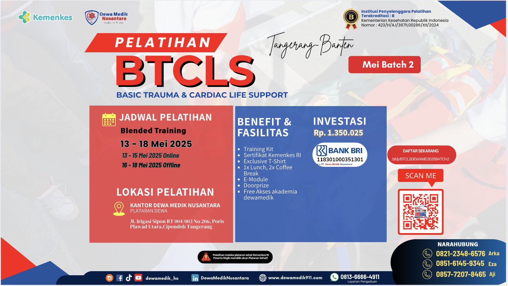 Pelatihan Basic Trauma Cardiac Life Support (BTCLS) Angkatan 21