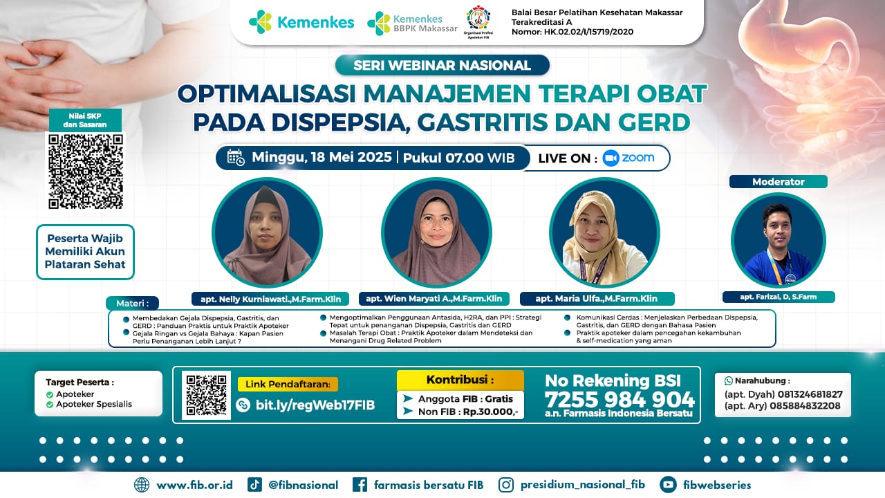 Webinar Optimalisasi Manajemen Terapi Obat pada Dispepsia, Gastritis, dan GERD kerja sama Farmasis Indonesia Bersatu Angkatan 1