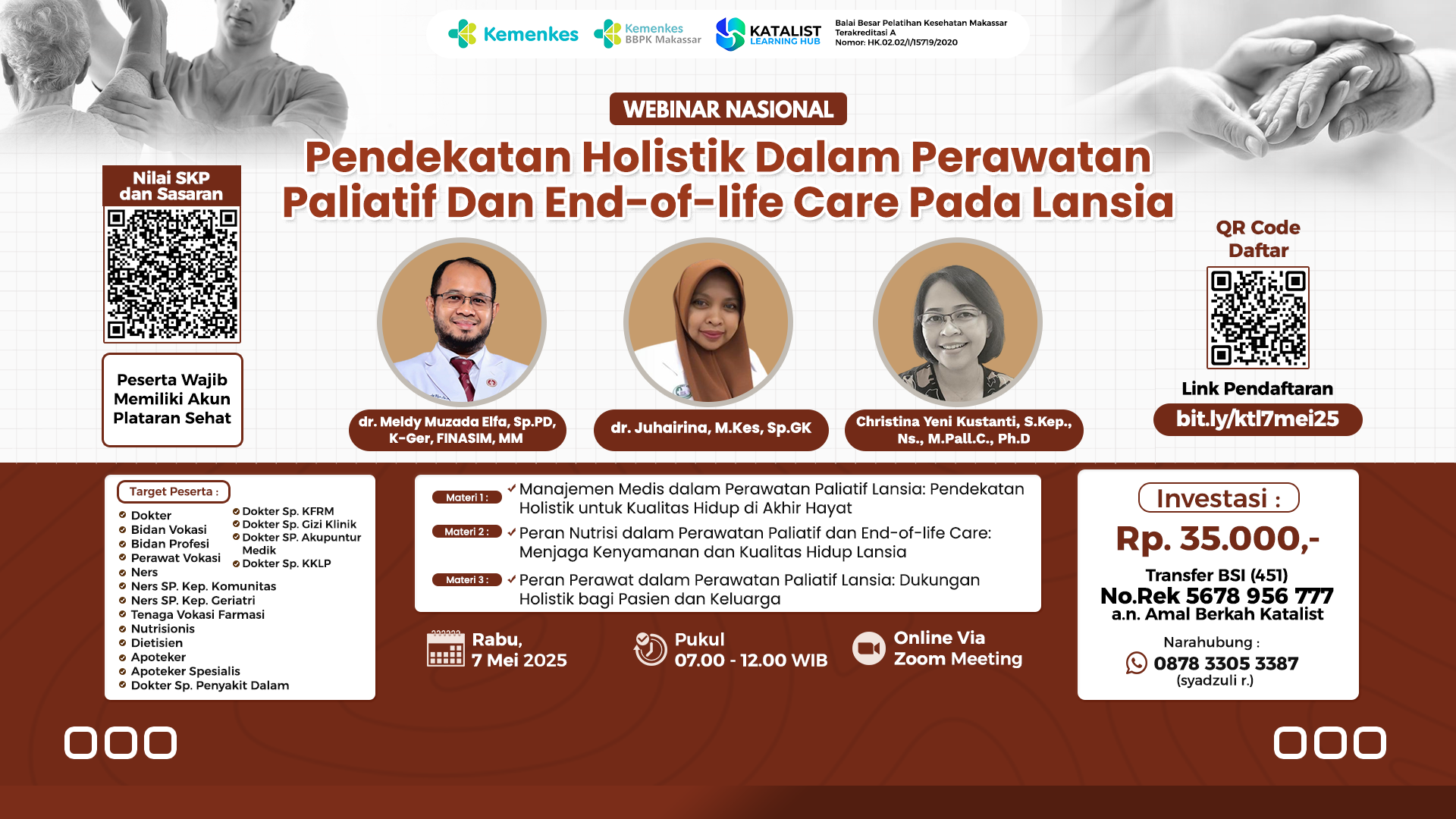 Webinar Nasional "Pendekatan Holistik Dalam Perawatan Paliatif Dan End-of-life Care Pada Lansia" Kerjasama Katalist Learning Hub  Angkatan 1