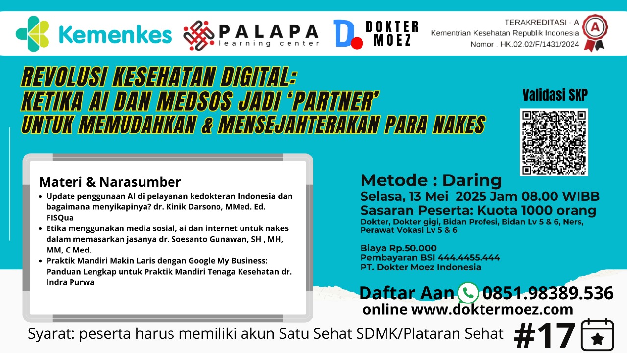 Webinar Revolusi Kesehatan Digital: Ketika AI dan Medsos Jadi ‘Partner’ untuk memudahkan & mensejahterakan para Nakes Angkatan 1