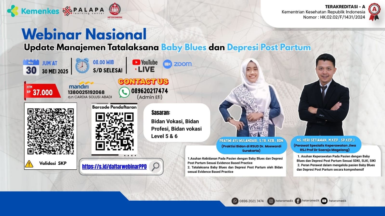 Webinar Nasional Update Manajemen Tatalaksana Baby Blues dan Depresi Post Partum Angkatan 1
