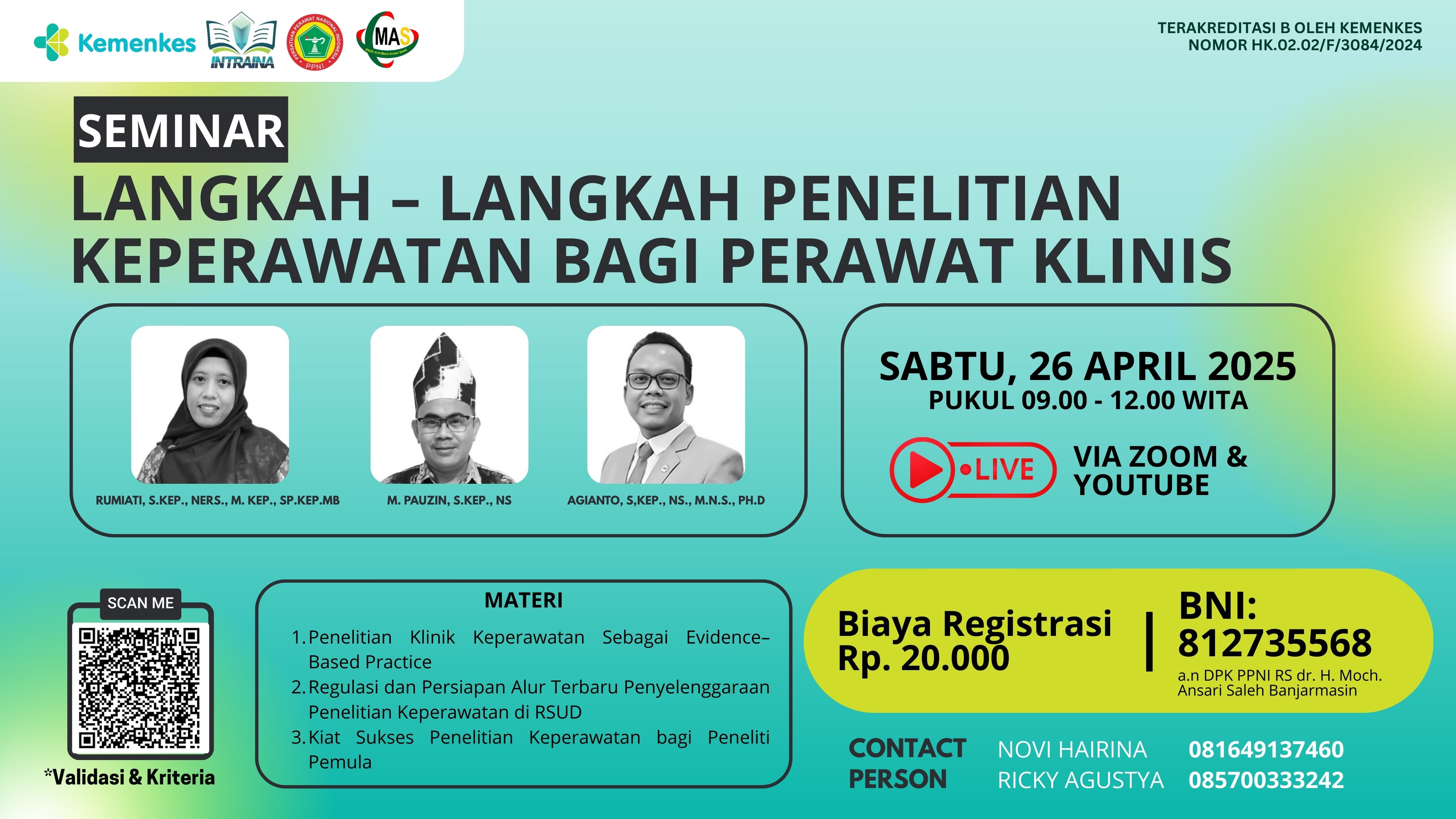 Seminar Langkah – Langkah Penelitian Keperawatan Bagi Perawat Klinis  Angkatan 1