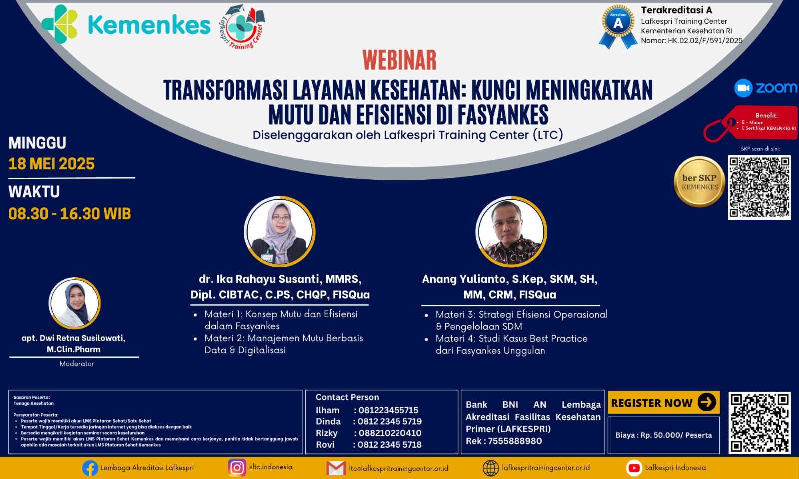 Webinar Transformasi Layanan Kesehatan: Kunci Meningkatkan Mutu dan Efisiensi di Fasyankes Angkatan 1