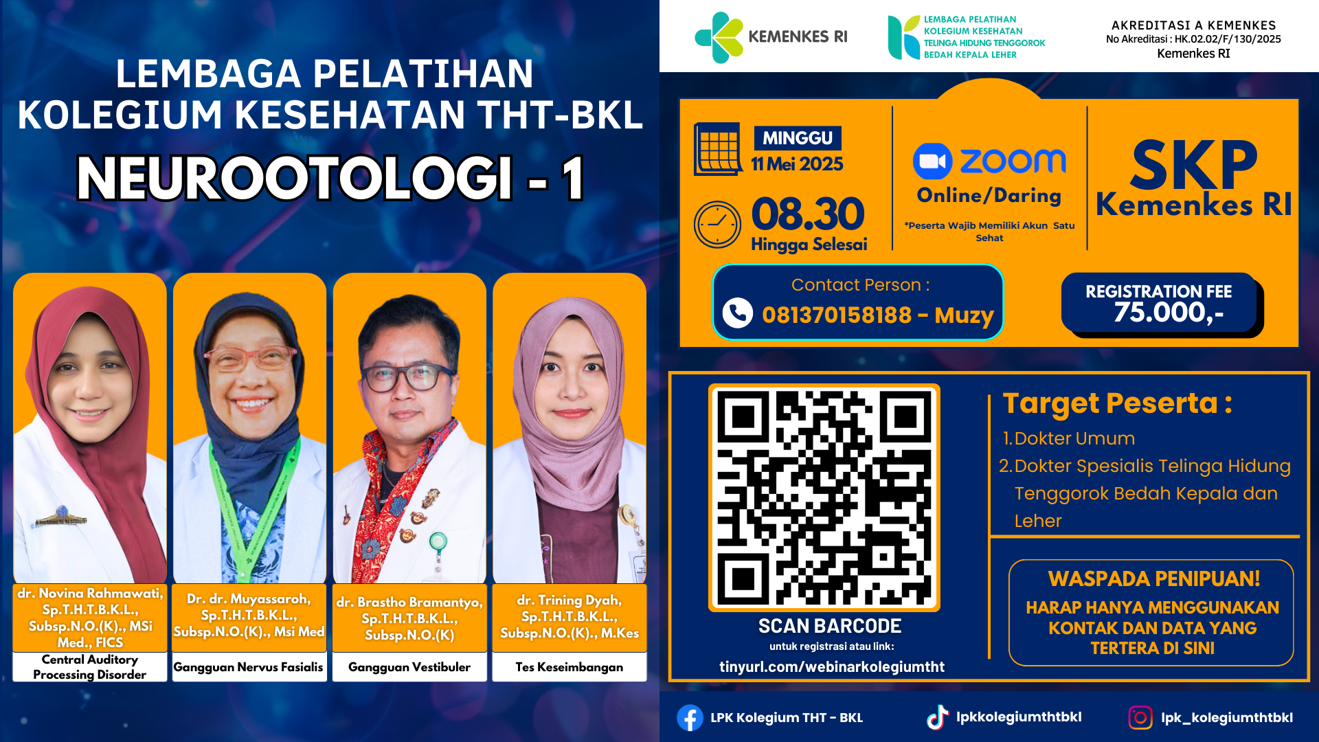 WEBINAR KOLEGIUM KESEHATAN THT - BKL NEUROTOLOGI Angkatan 1