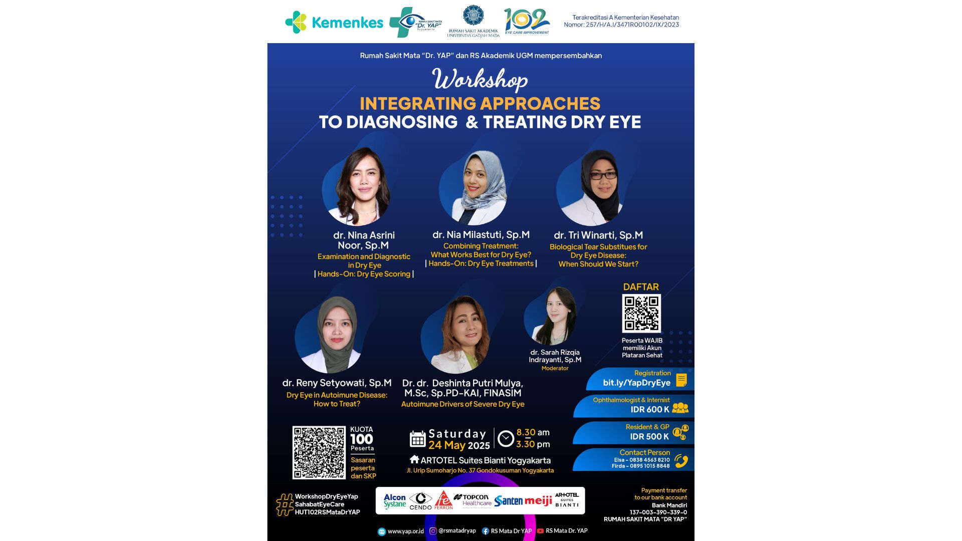 WORKSHOP INTEGRATING APPROACHES TO DIAGNOSING AND TREATING DRY EYE Angkatan 1