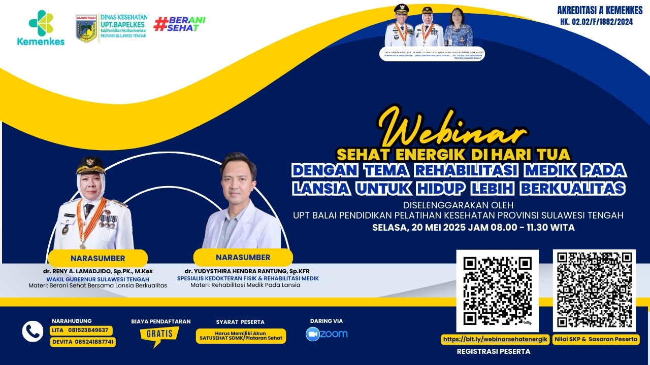 Webinar Sehat Energik di Hari Tua dengan tema Rehabilitasi Medik Pada Lansia Untuk Hidup Lebih Berkualitas Angkatan 1